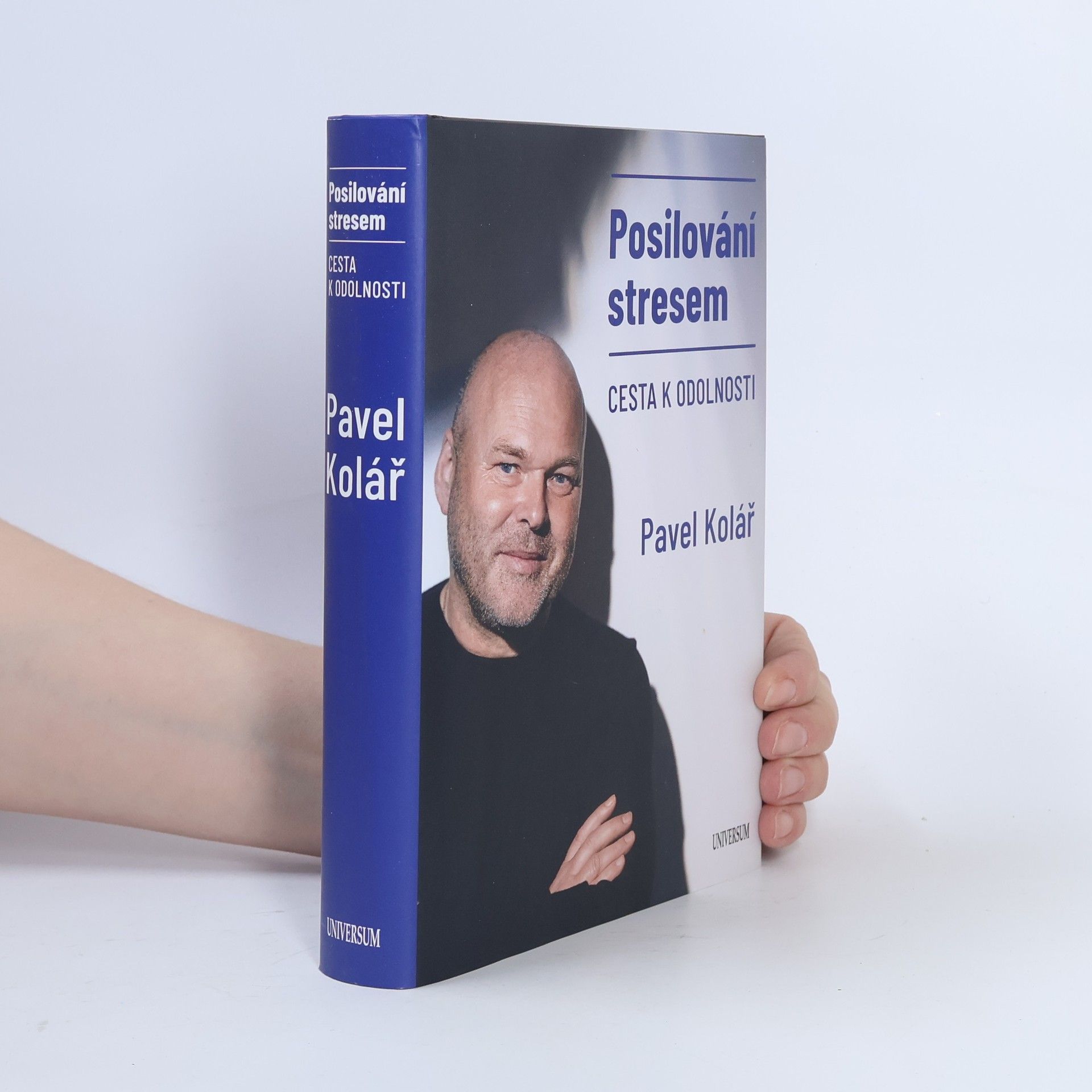 Pavel Kolář Posilování stresem: Cesta k odolnosti