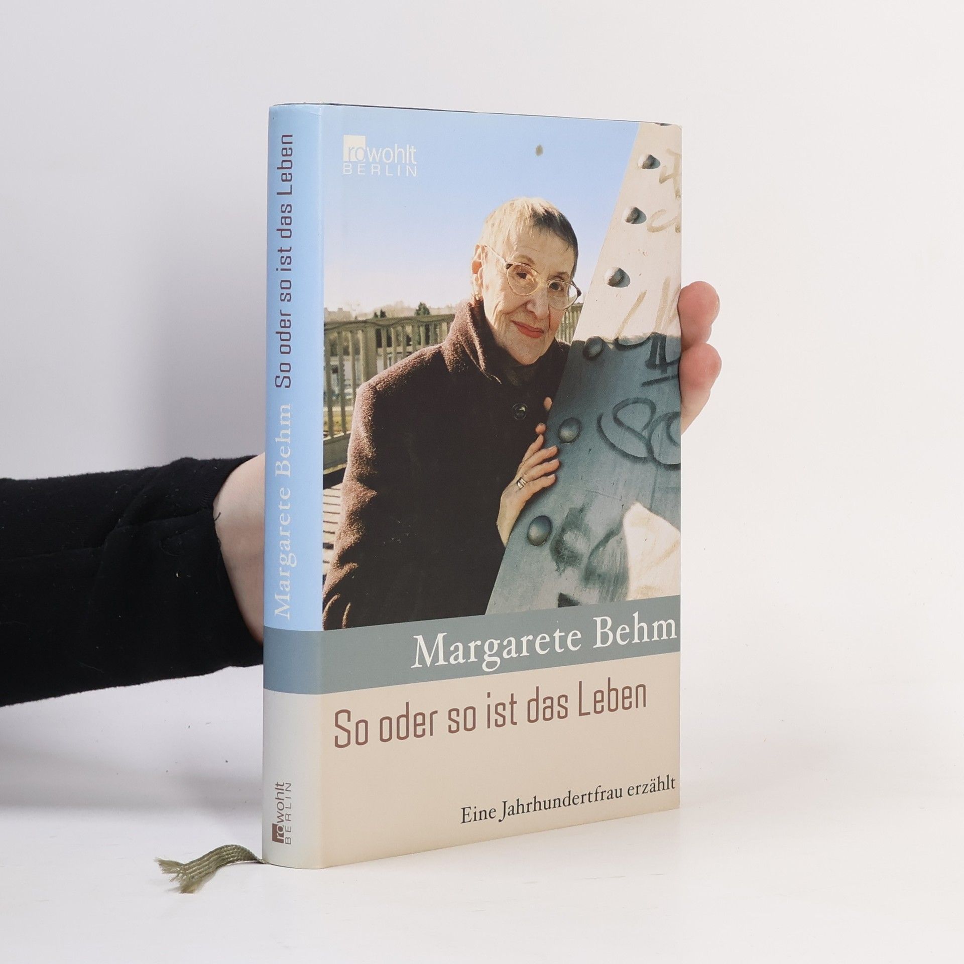 Margarete Behm So oder so ist das Leben