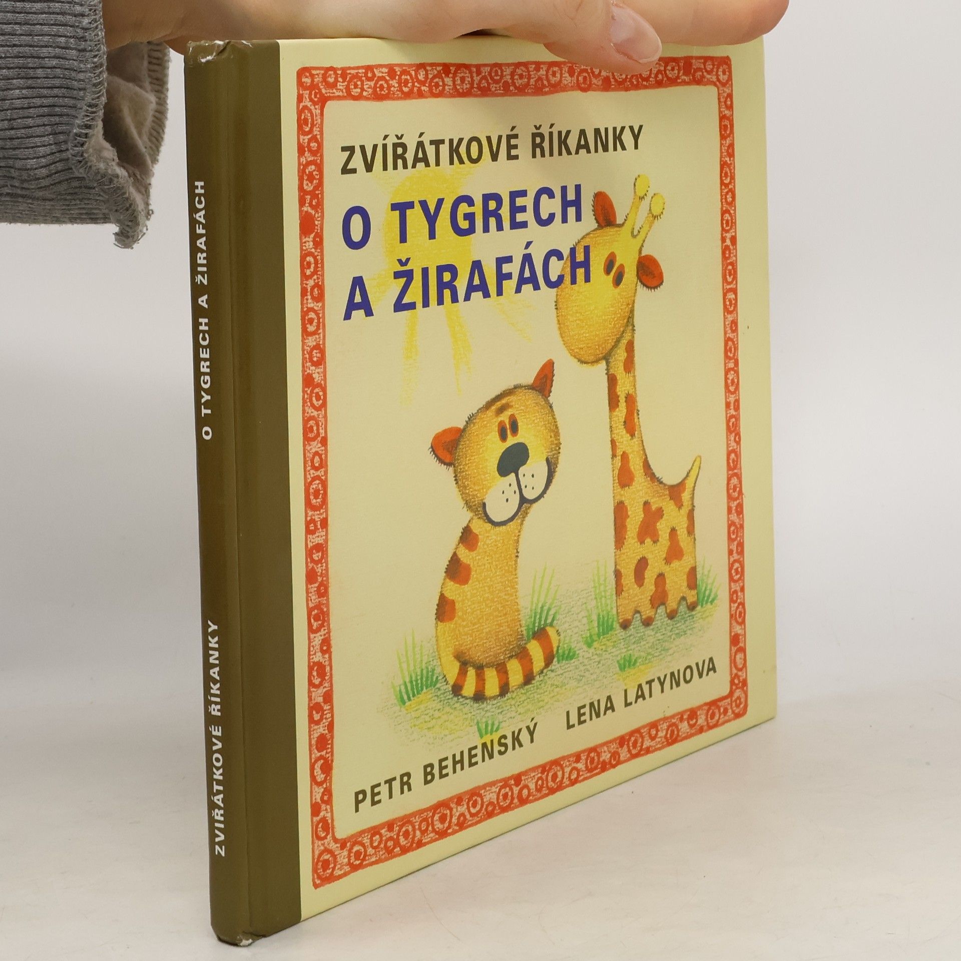 Petr Behenský O tygrech a o žirafách: Zvířátkové říkánky