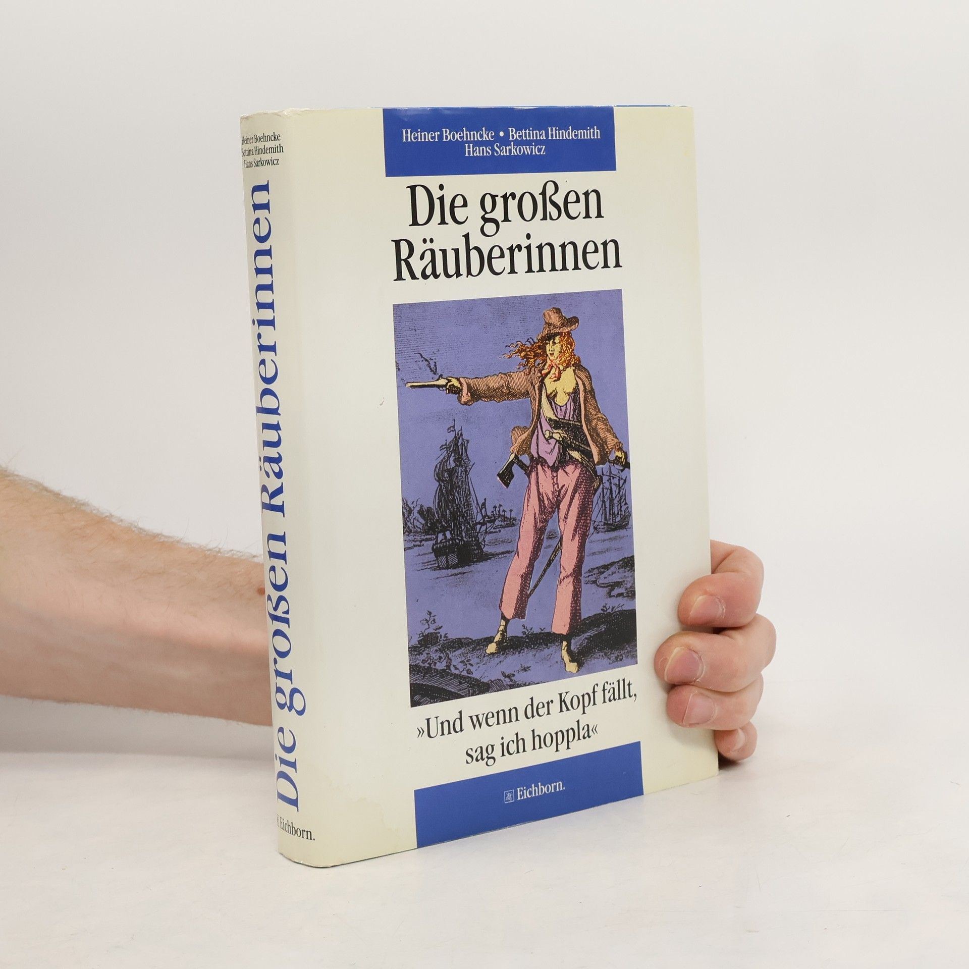 Die grossen Räuberinnen