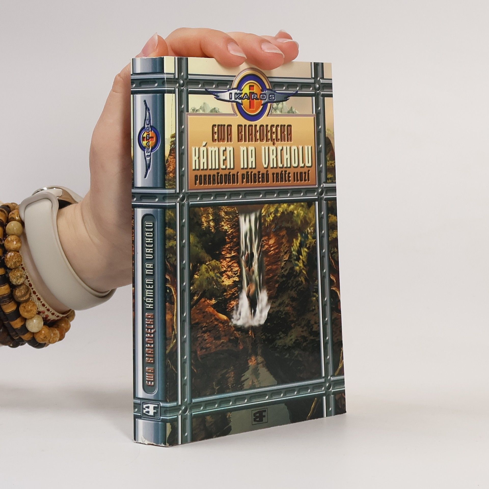 Ewa Białołęcka Kámen na vrcholu : pokračování příběhů Tkáče iluzí