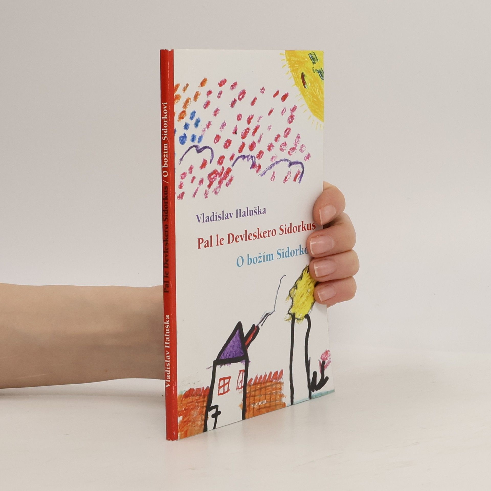 Vladislav Haluška O božím Sidorkovi