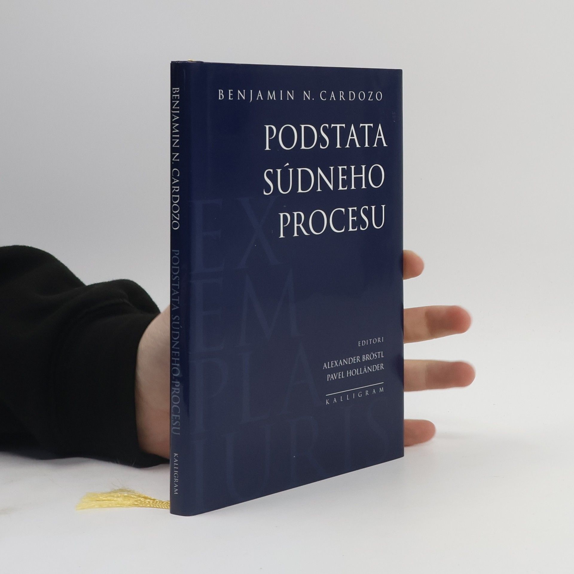 Benjamin Nathan Cardozo Podstata súdneho procesu