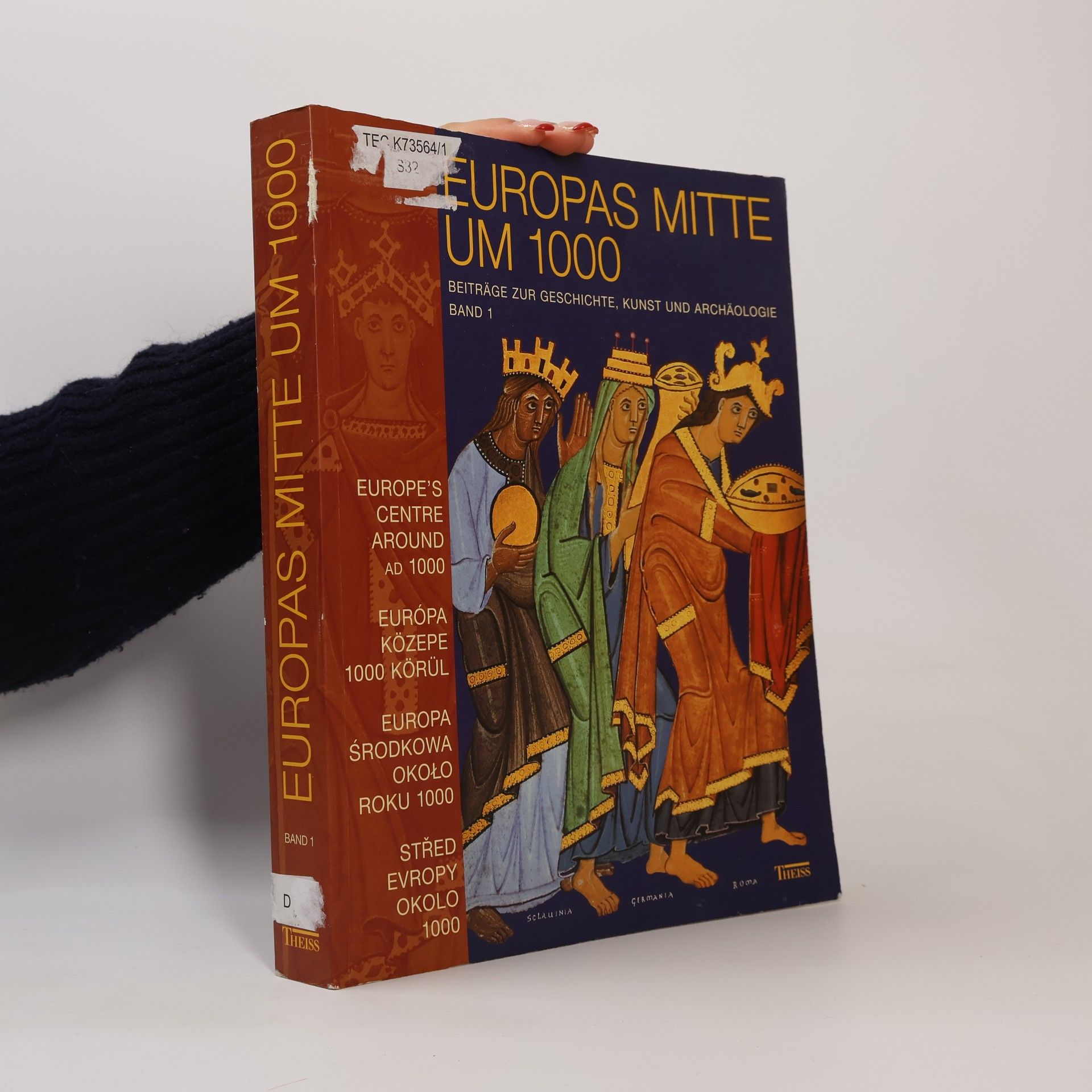 Europas Mitte um 1000: Handbuch zur Ausstelung 1