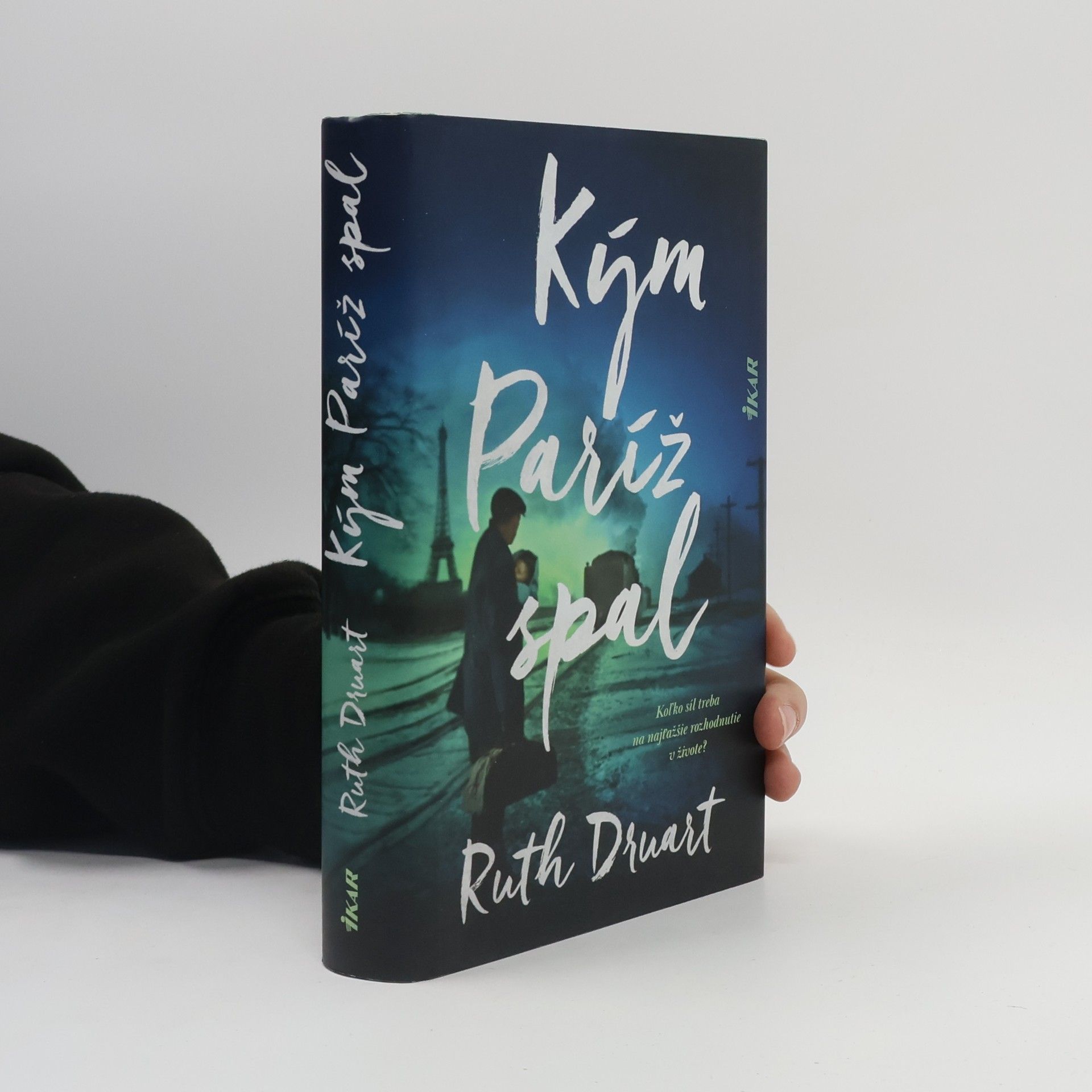 Ruth Druart Kým Paríž spal