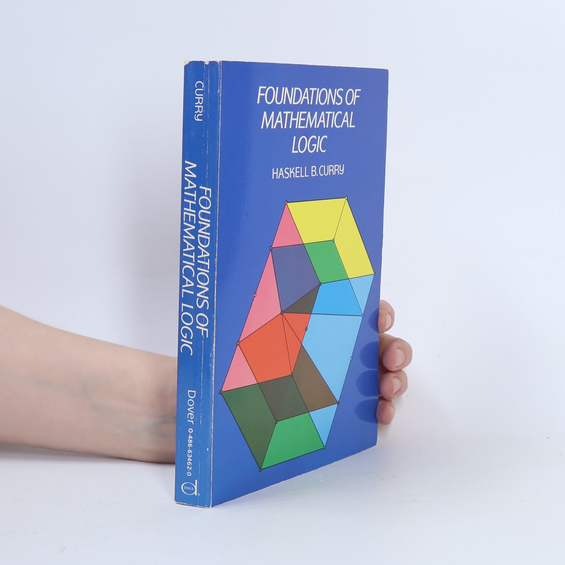 Haskell Brooks Curry Dover Books on Mathematics: Foundations of Mathematical Logic