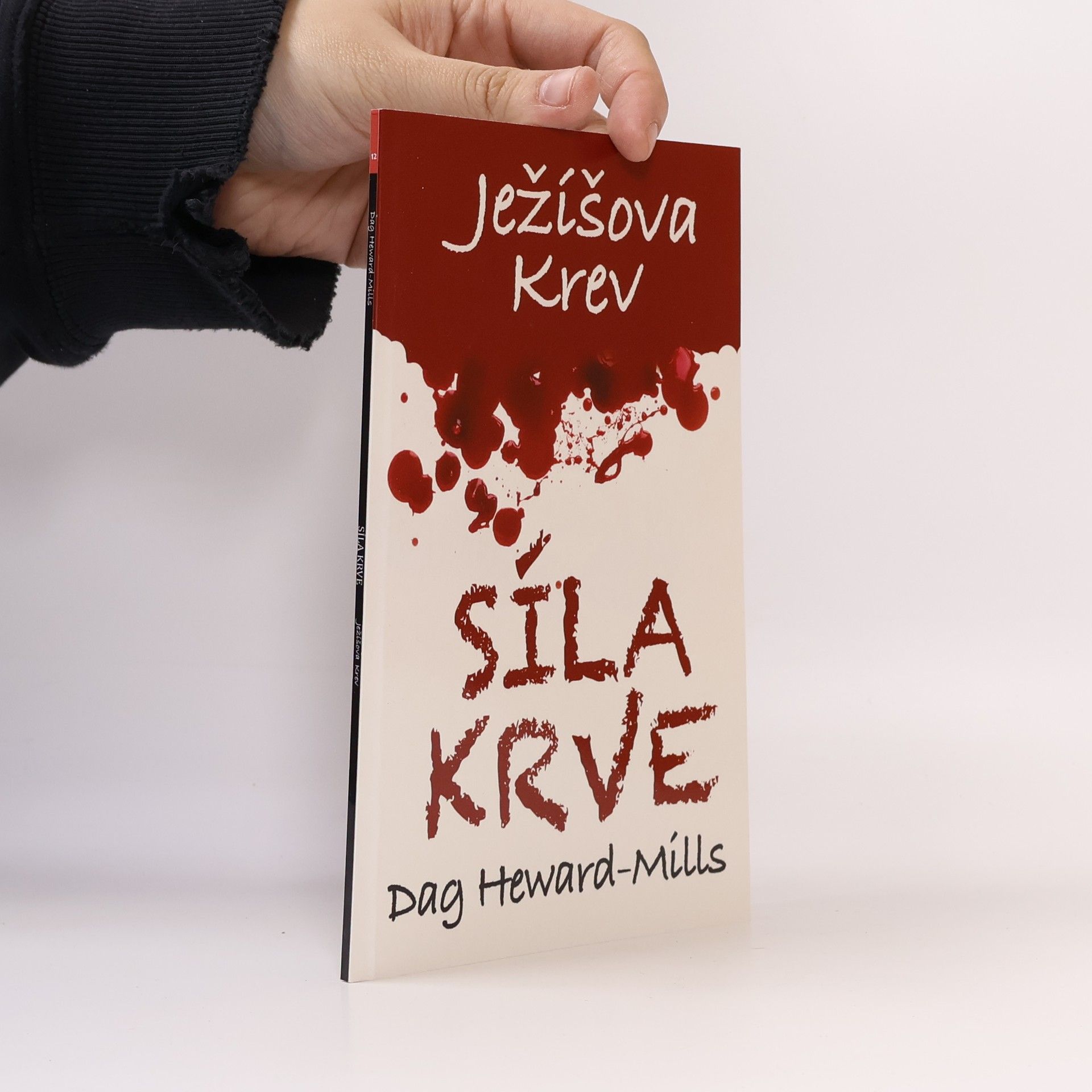 Dag Heward-Mills Ježíšova krev - Síla krve