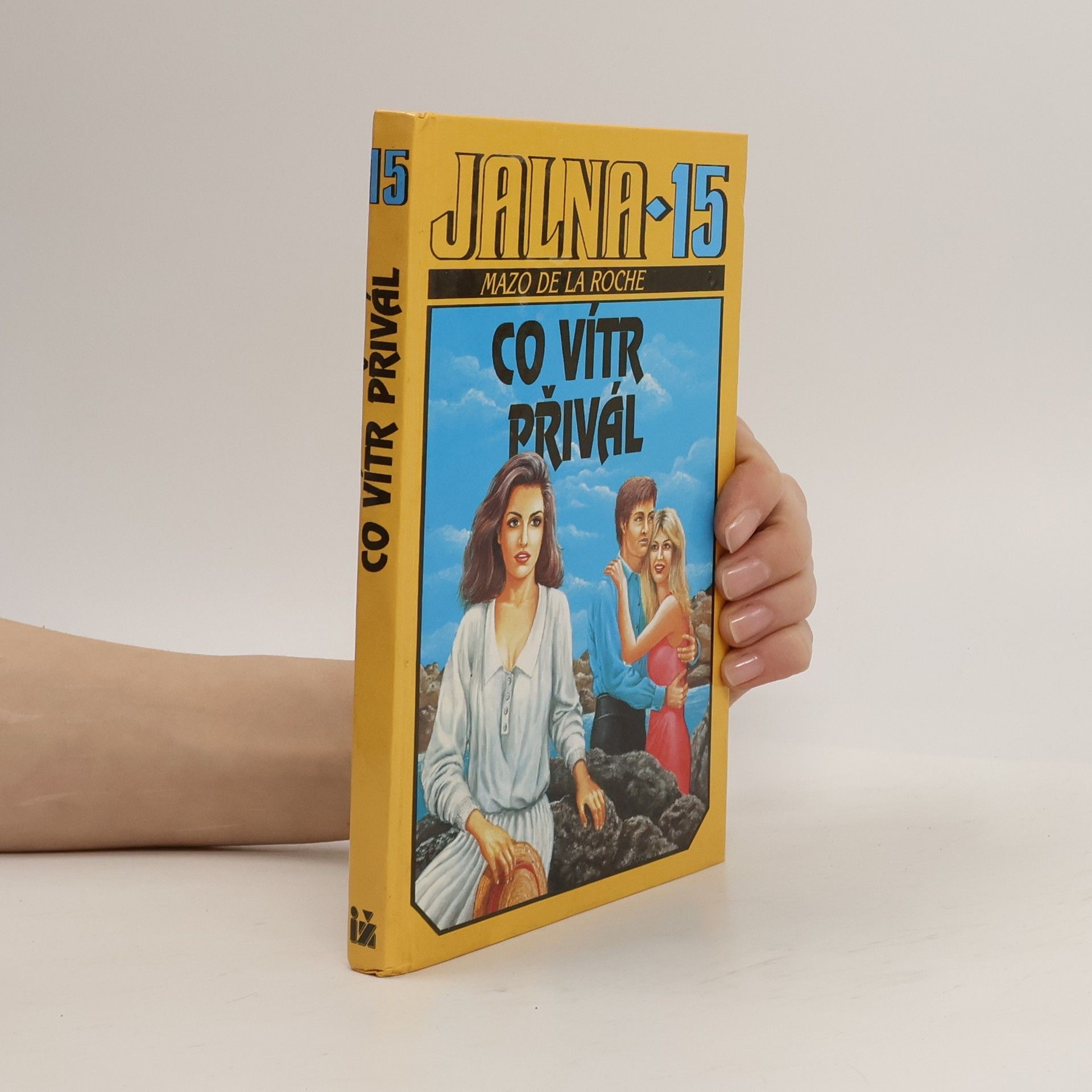 Mazo de la Roche Jalna 15. Co vítr přivál