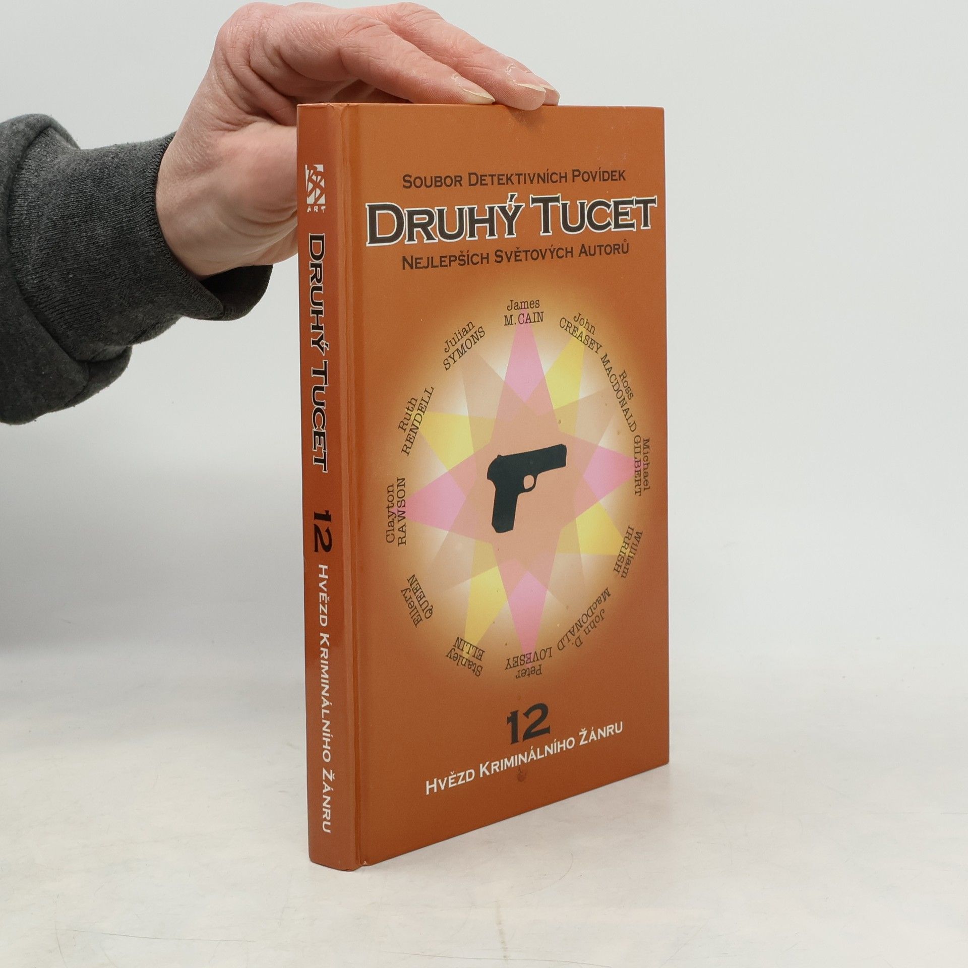Collectif d'auteurs Druhý tucet: Soubor detektivních povídek nejlepších světových autorů