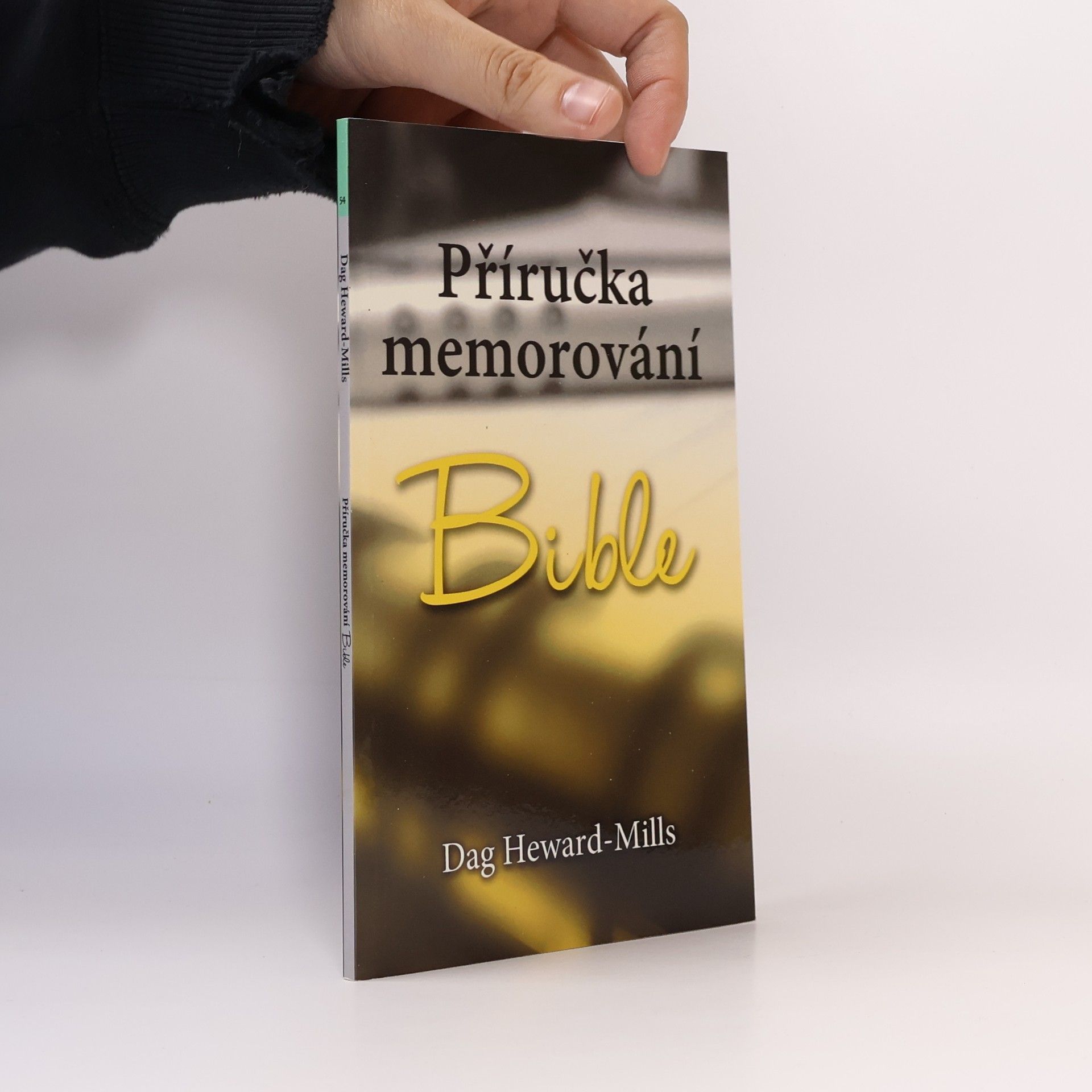 Dag Heward-Mills Příručka memorování Bible