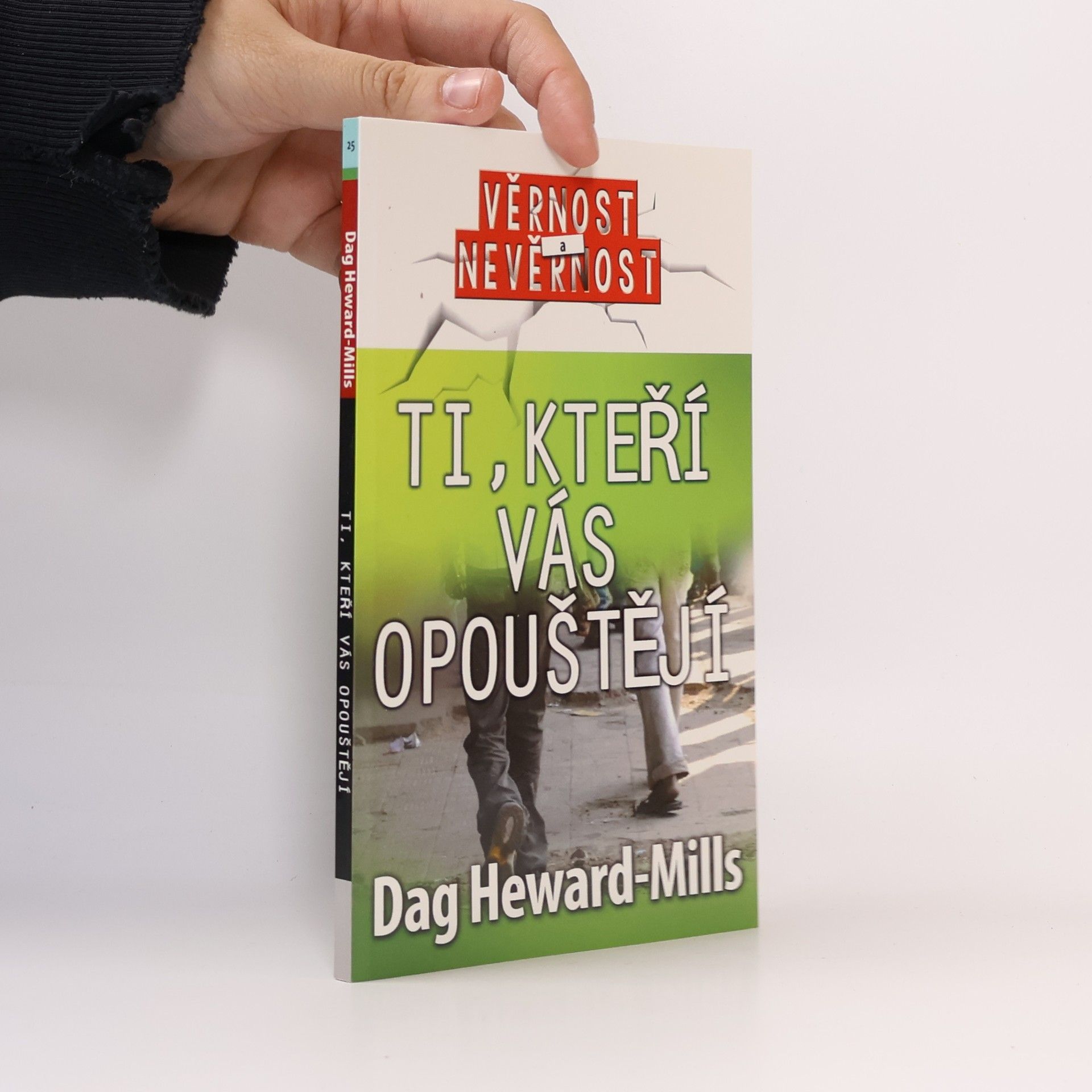 Dag Heward-Mills Ti, kdo vás opouštějí