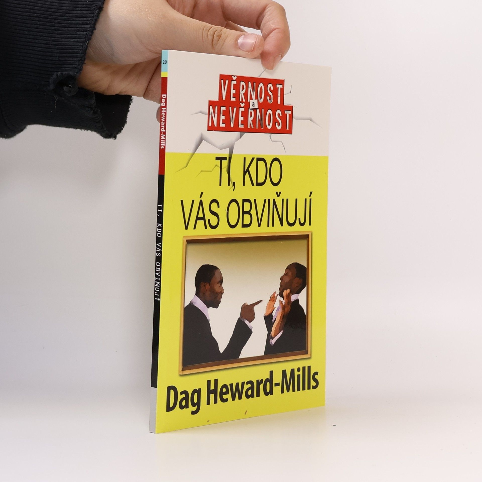 Dag Heward-Mills Ti, kdo vás obviňují