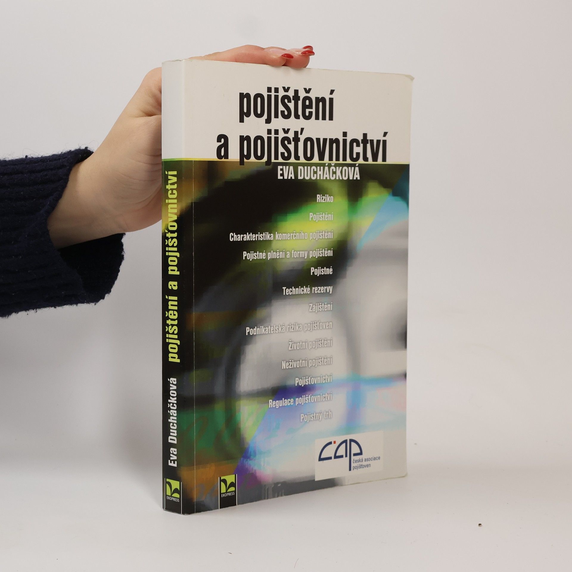 Eva Ducháčková Pojištění a pojišťovnictví