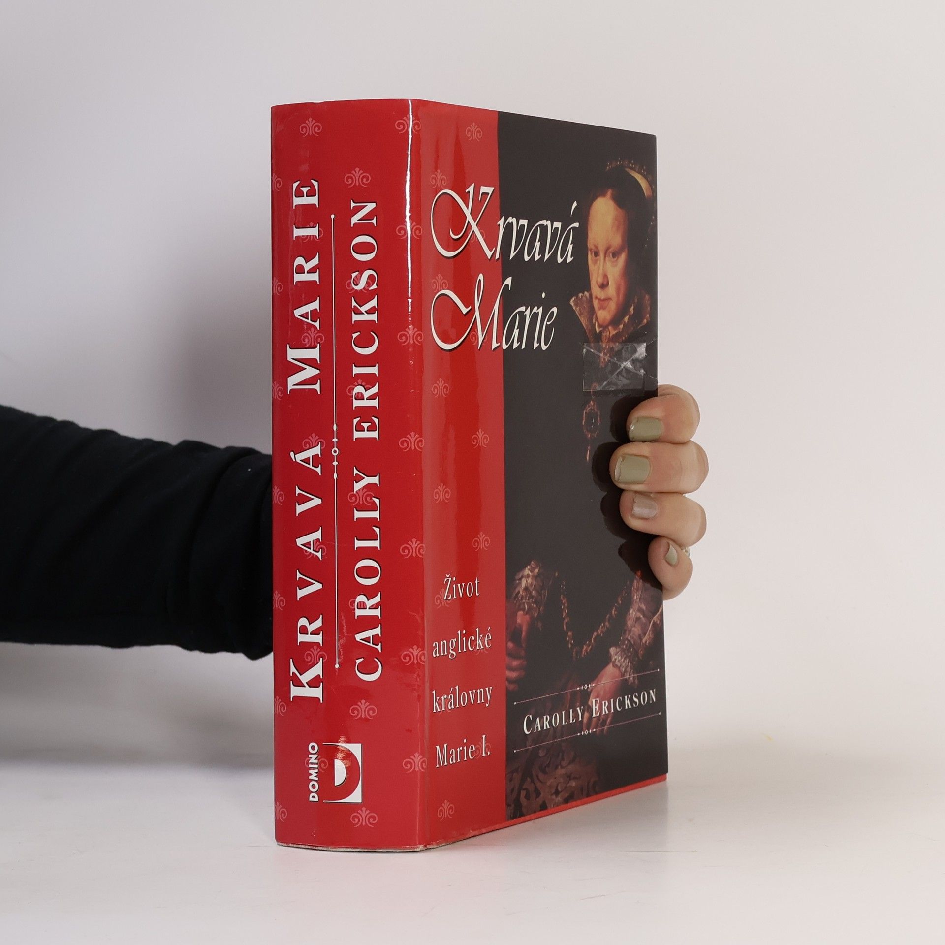 Carolly Erickson Krvavá Marie