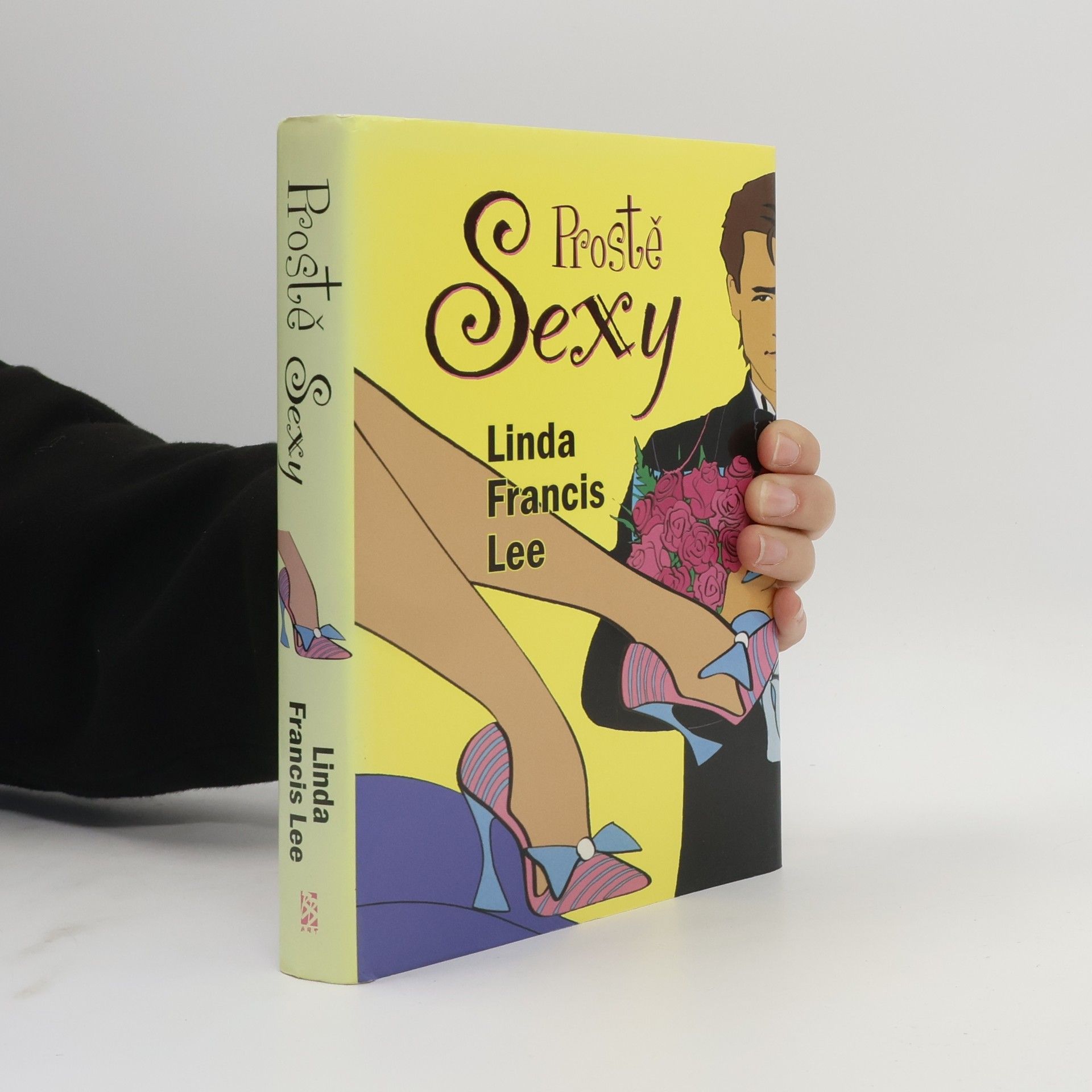 Linda Francis Lee Prostě sexy. 3. díl