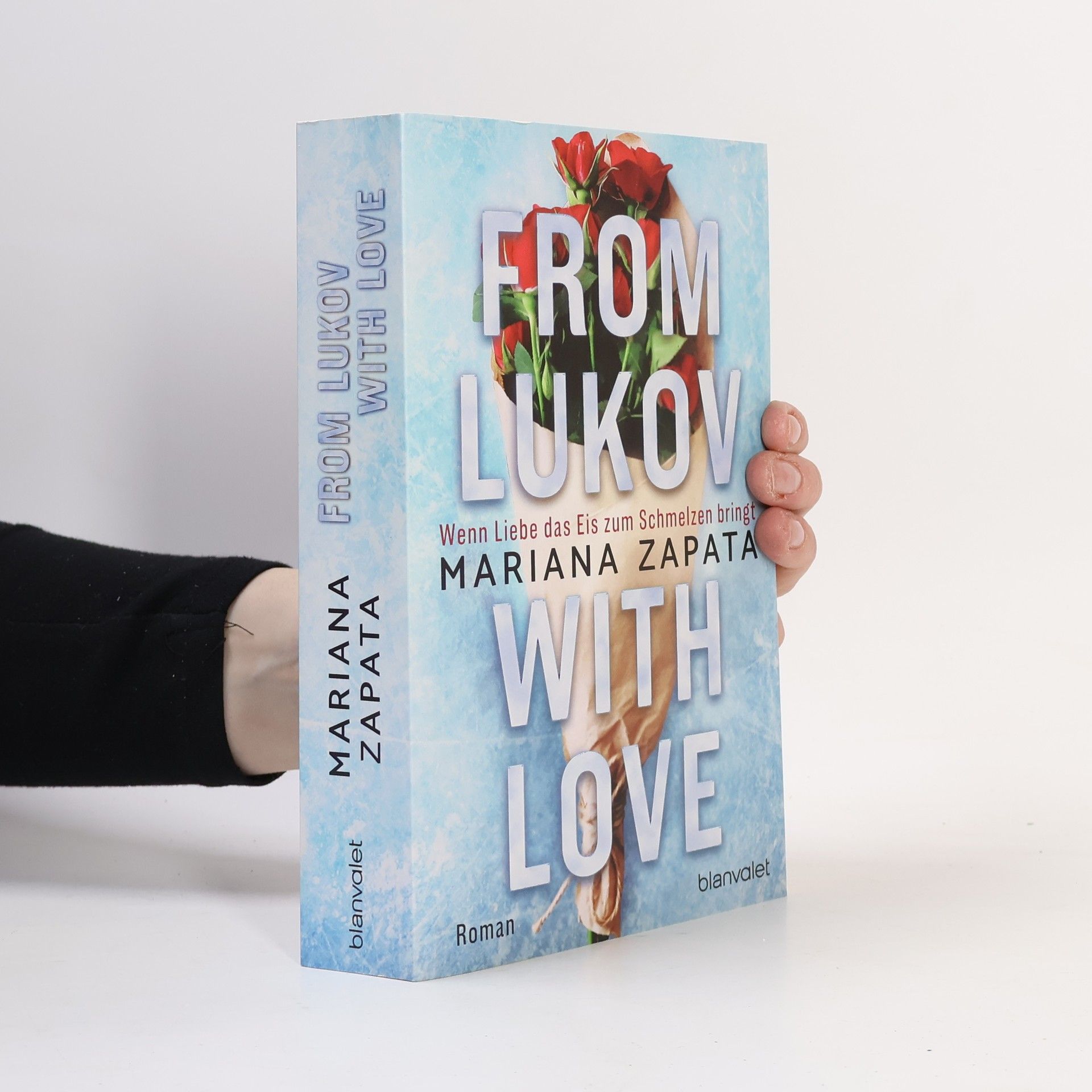 Mariana Zapata From Lukov with Love - Wenn Liebe das Eis zum Schmelzen bringt