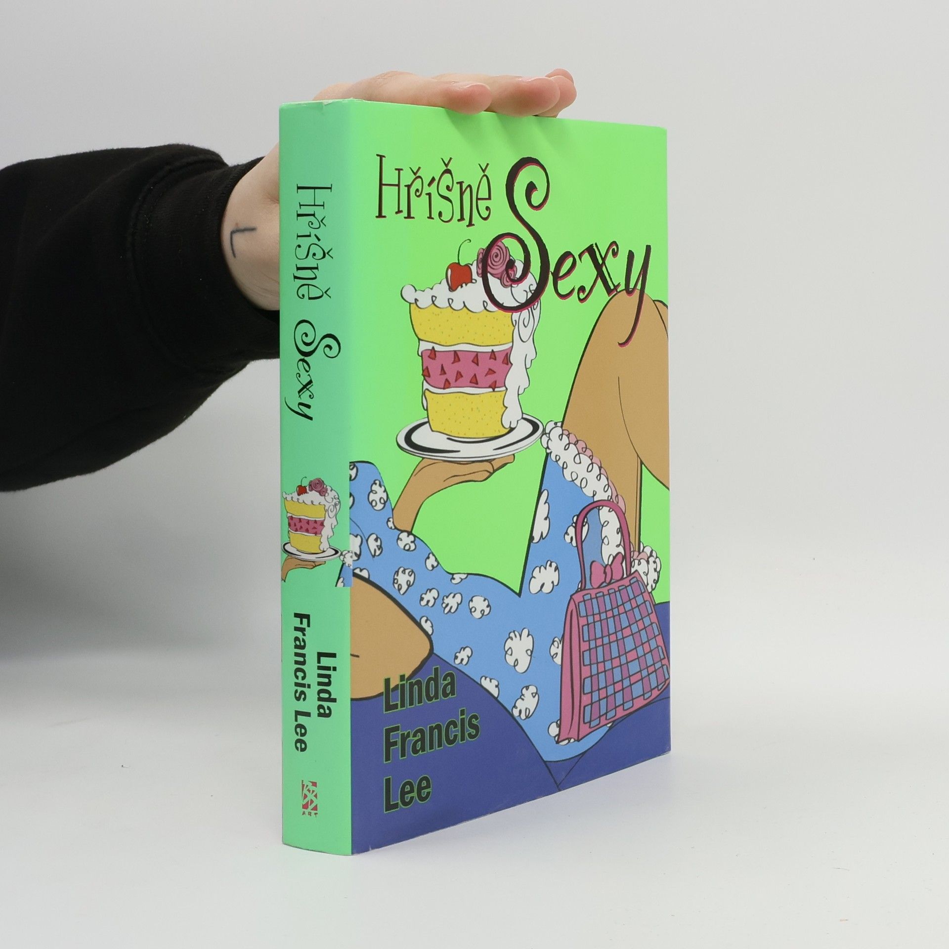 Linda Francis Lee Hříšně sexy