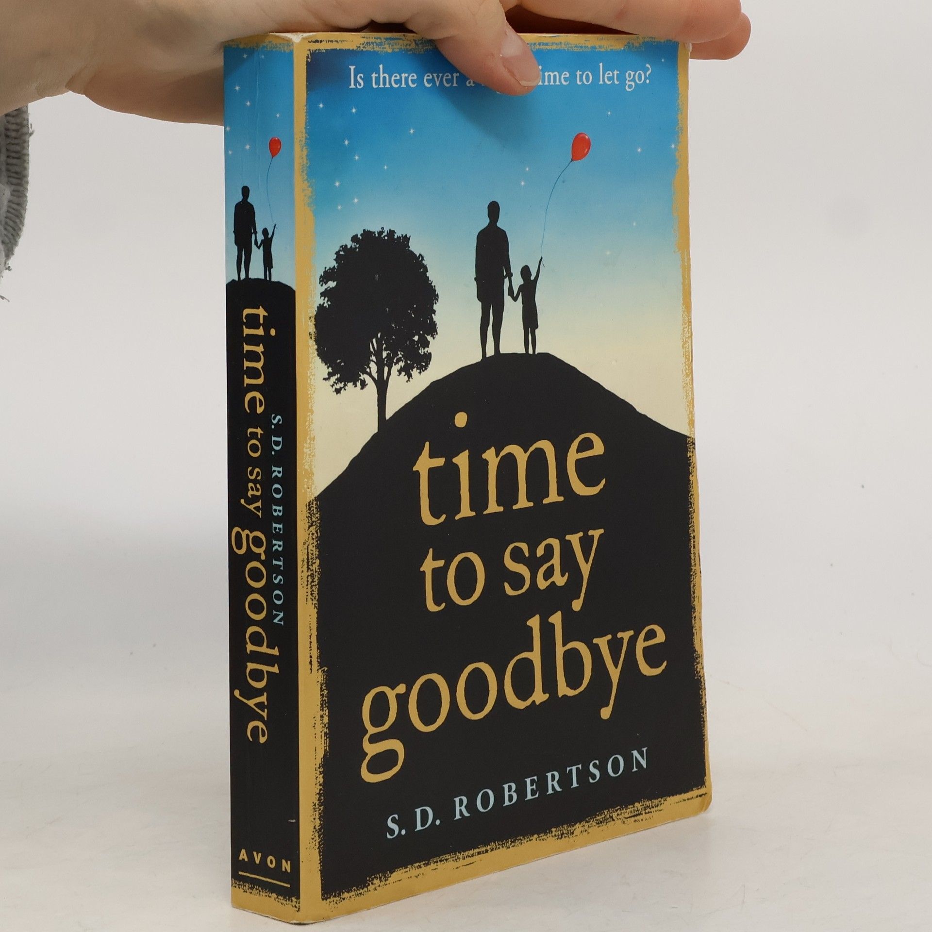 S. D. Robertson Time To Say Goodbye