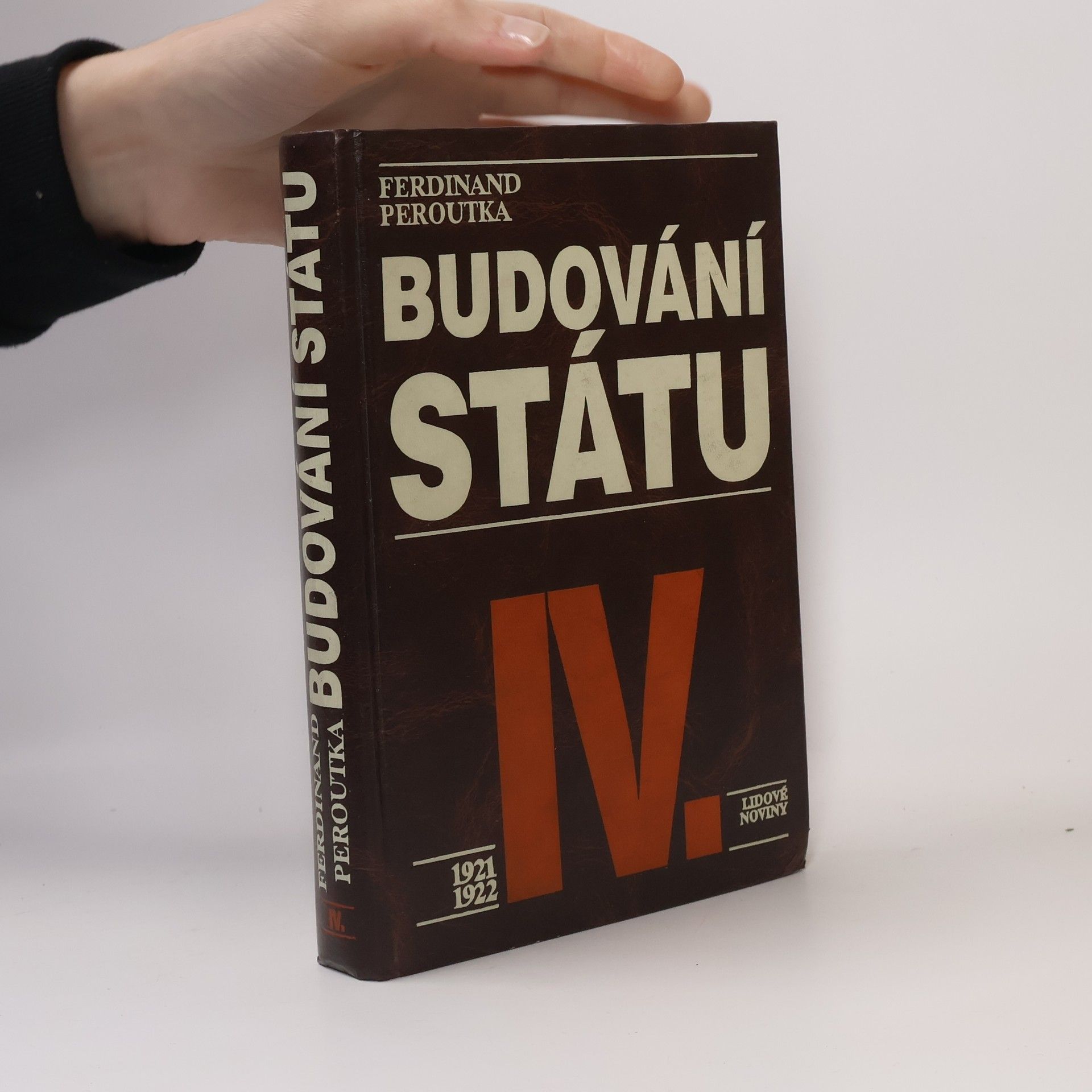 Ferdinand Peroutka Budování státu IV.