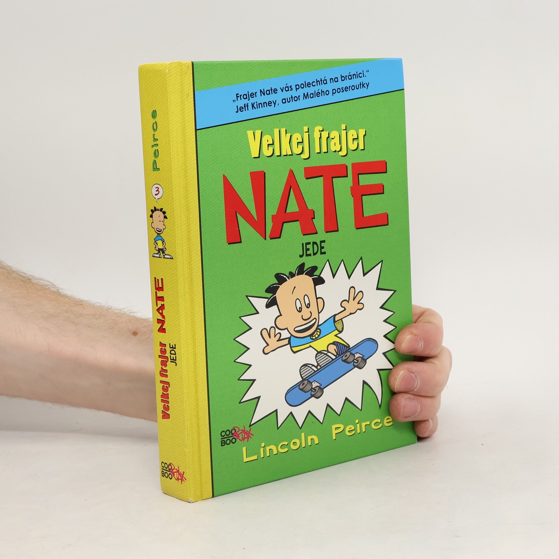 Lincoln Peirce Velkej frajer Nate jede