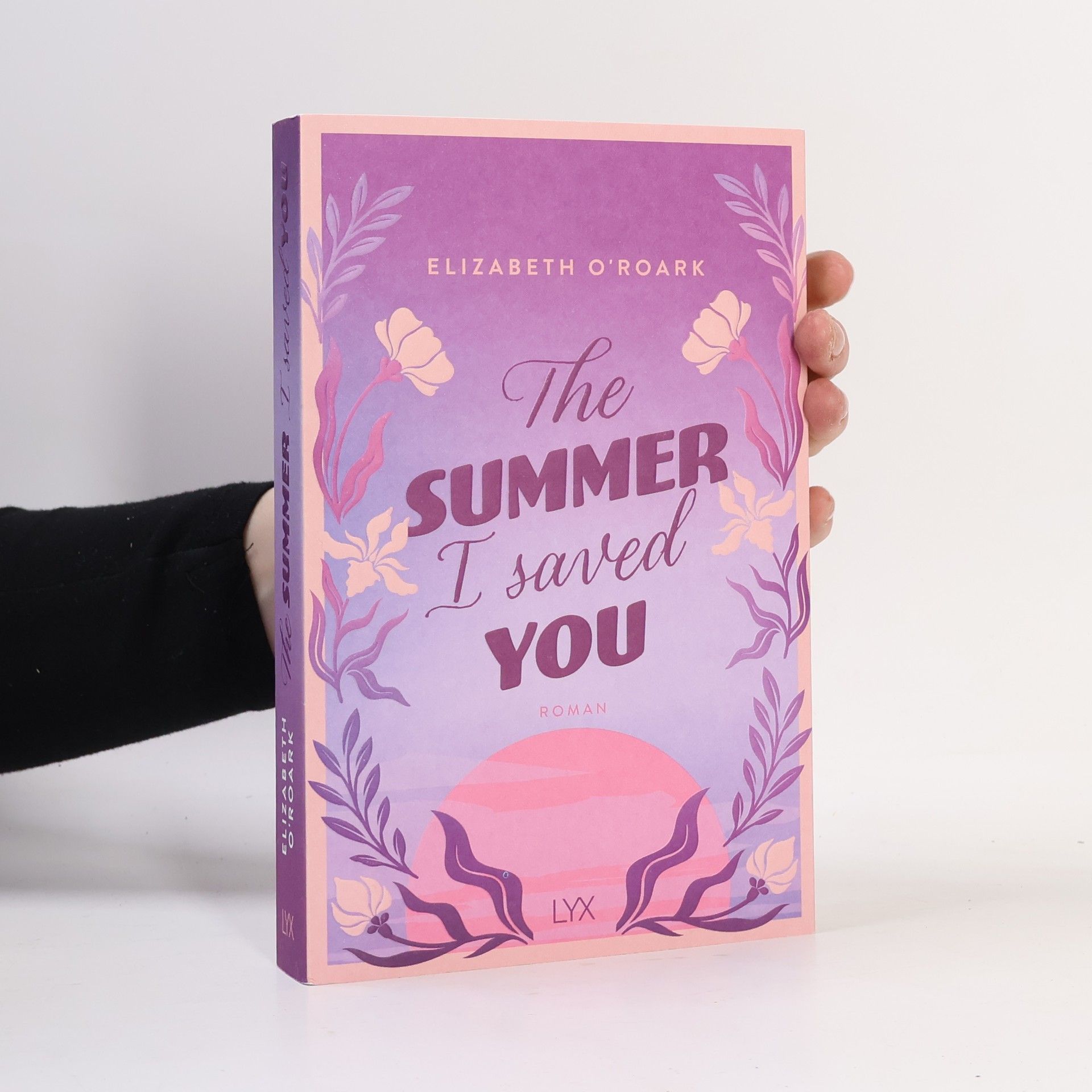 Elizabeth O‘Roark The Summer I Saved You