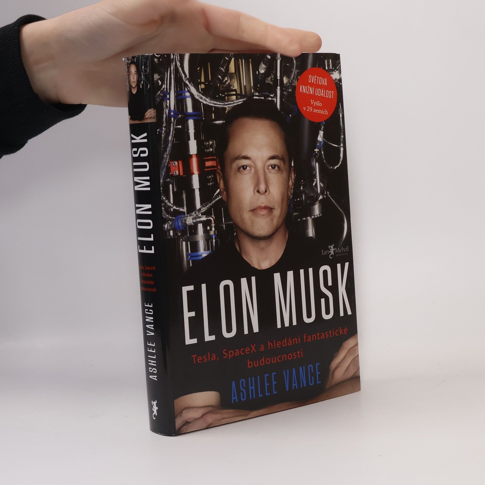 Ashlee Vance Elon Musk. Tesla, SpaceX a hledání fantastické budoucnosti