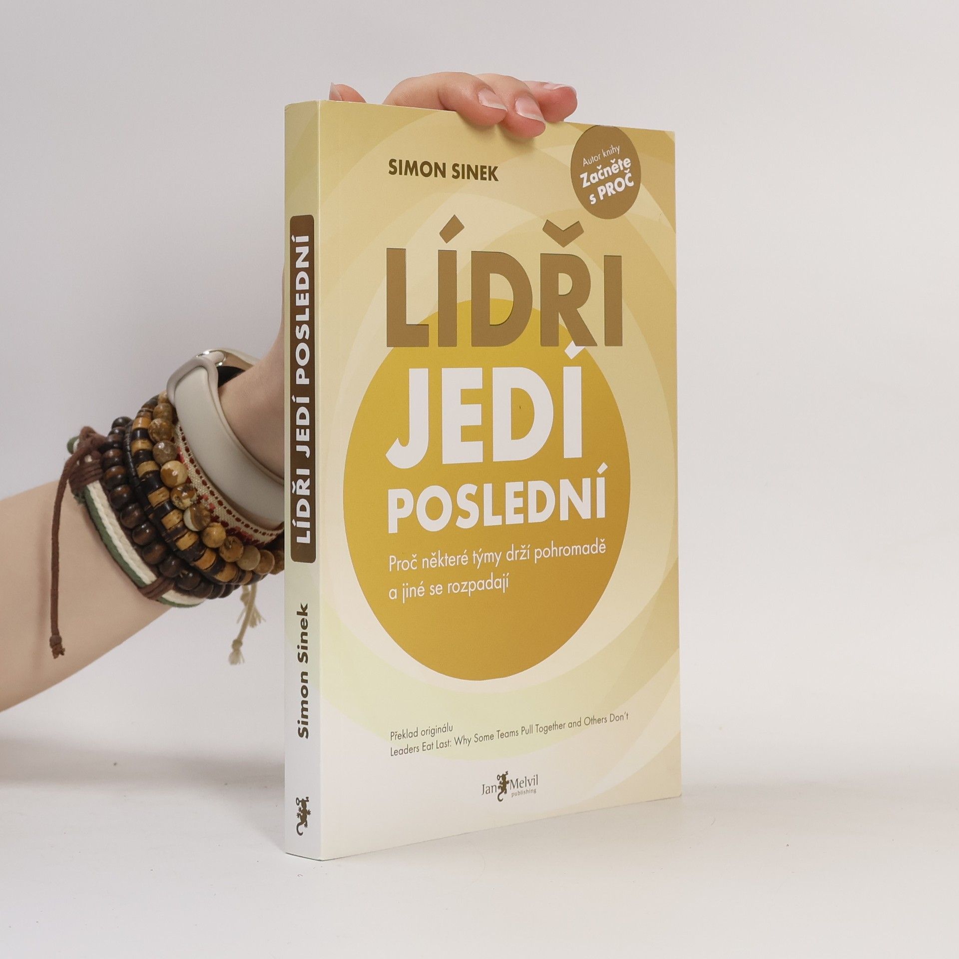 Simon Sinek Lídři jedí poslední