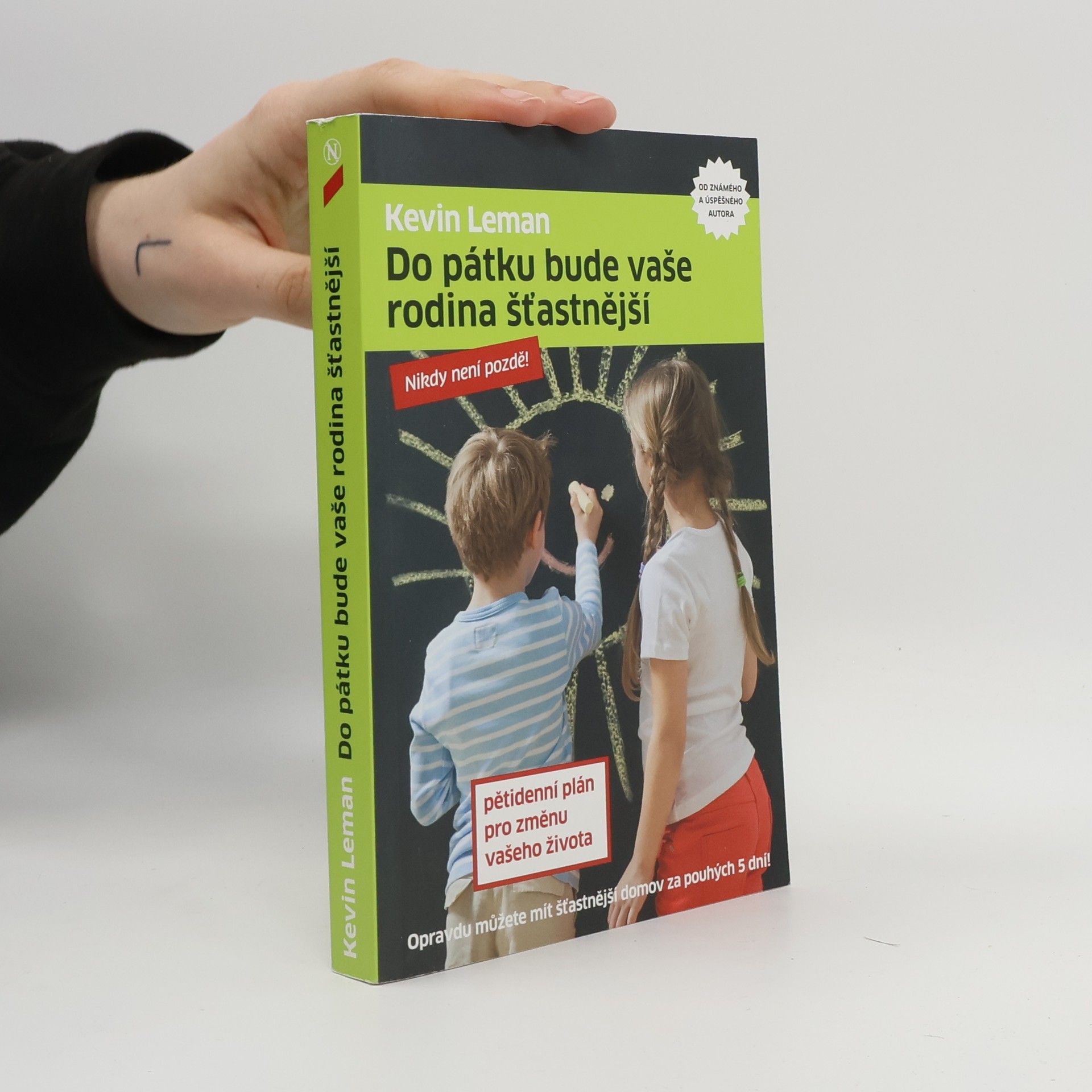 Kevin Leman Do pátku bude vaše rodina šťastnější