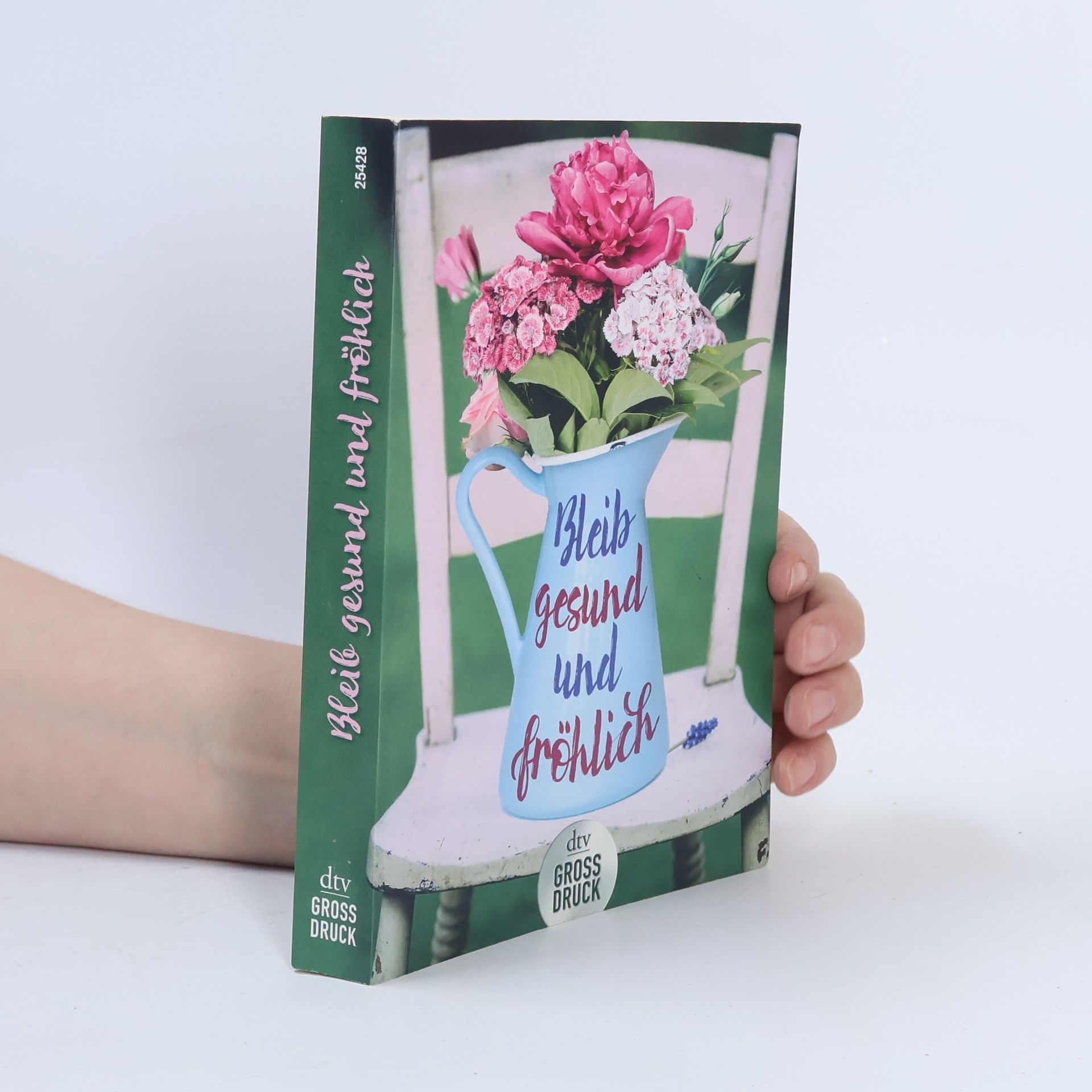 Helga Dick Bleib gesund und fröhlich