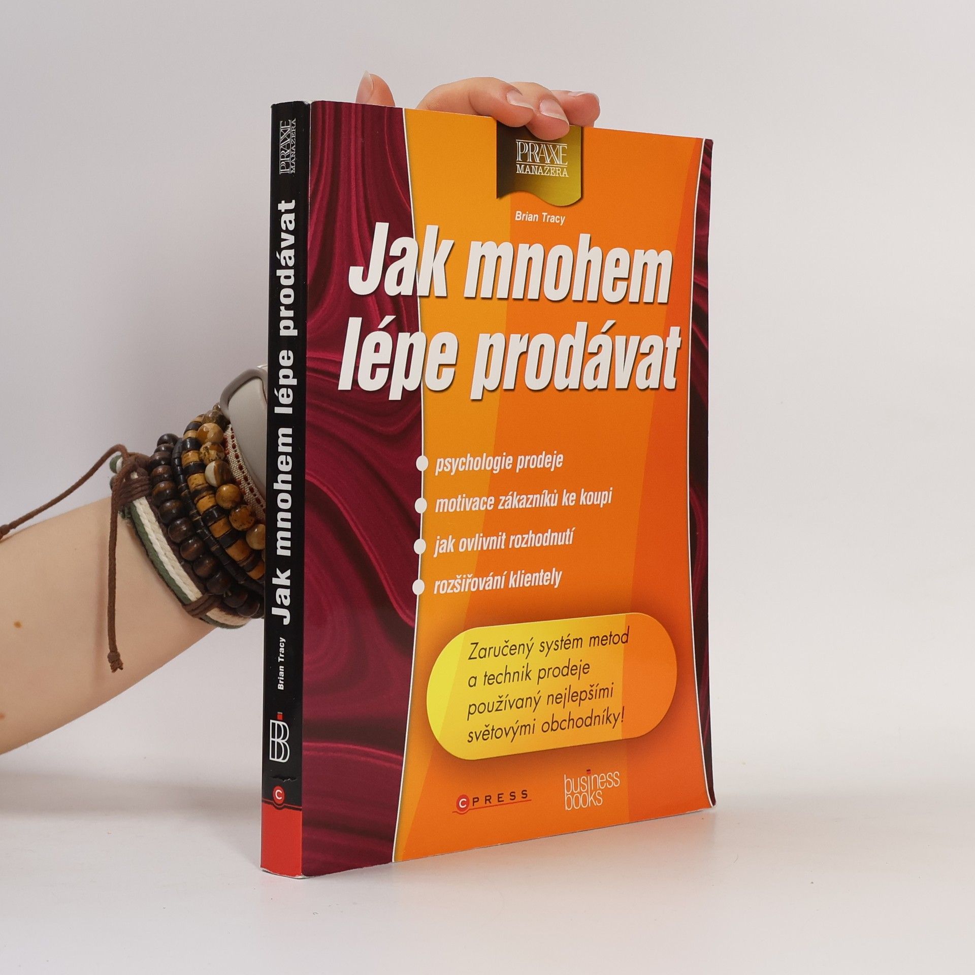 Brian Tracy Jak mnohem lépe prodávat