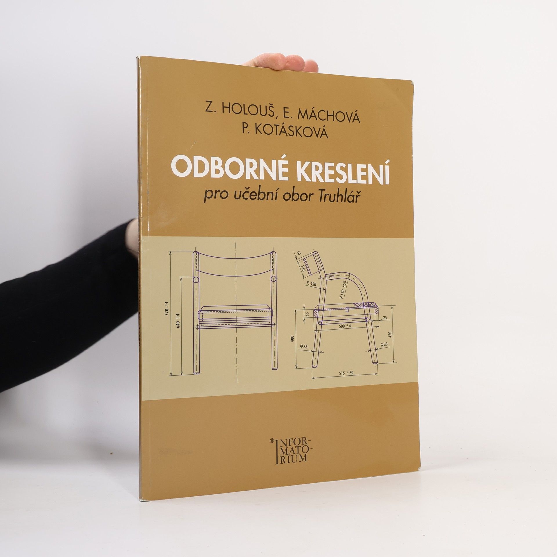 Zdeněk Holouš Odborné kreslení pro učební obor Truhlář