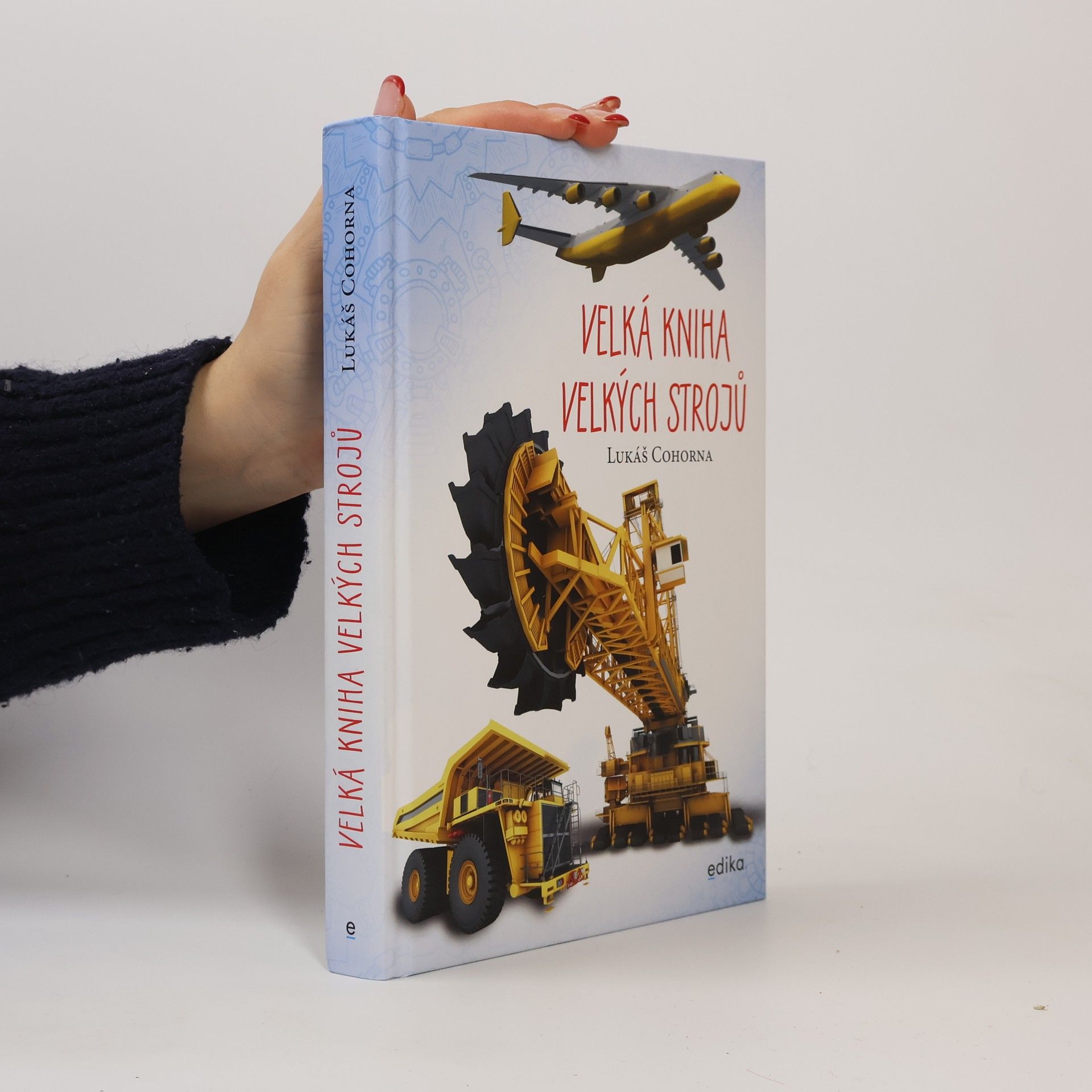 Lukáš Cohorna Velká kniha velkých strojů