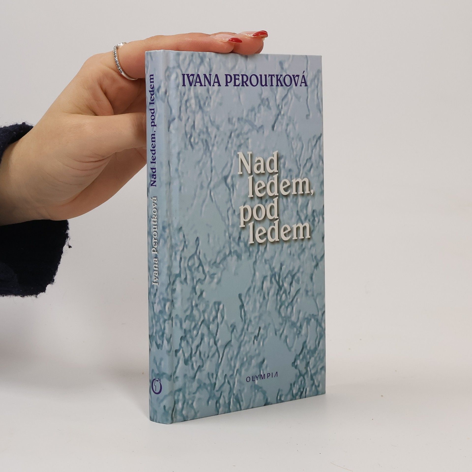 Ivana Peroutková Nad ledem, pod ledem