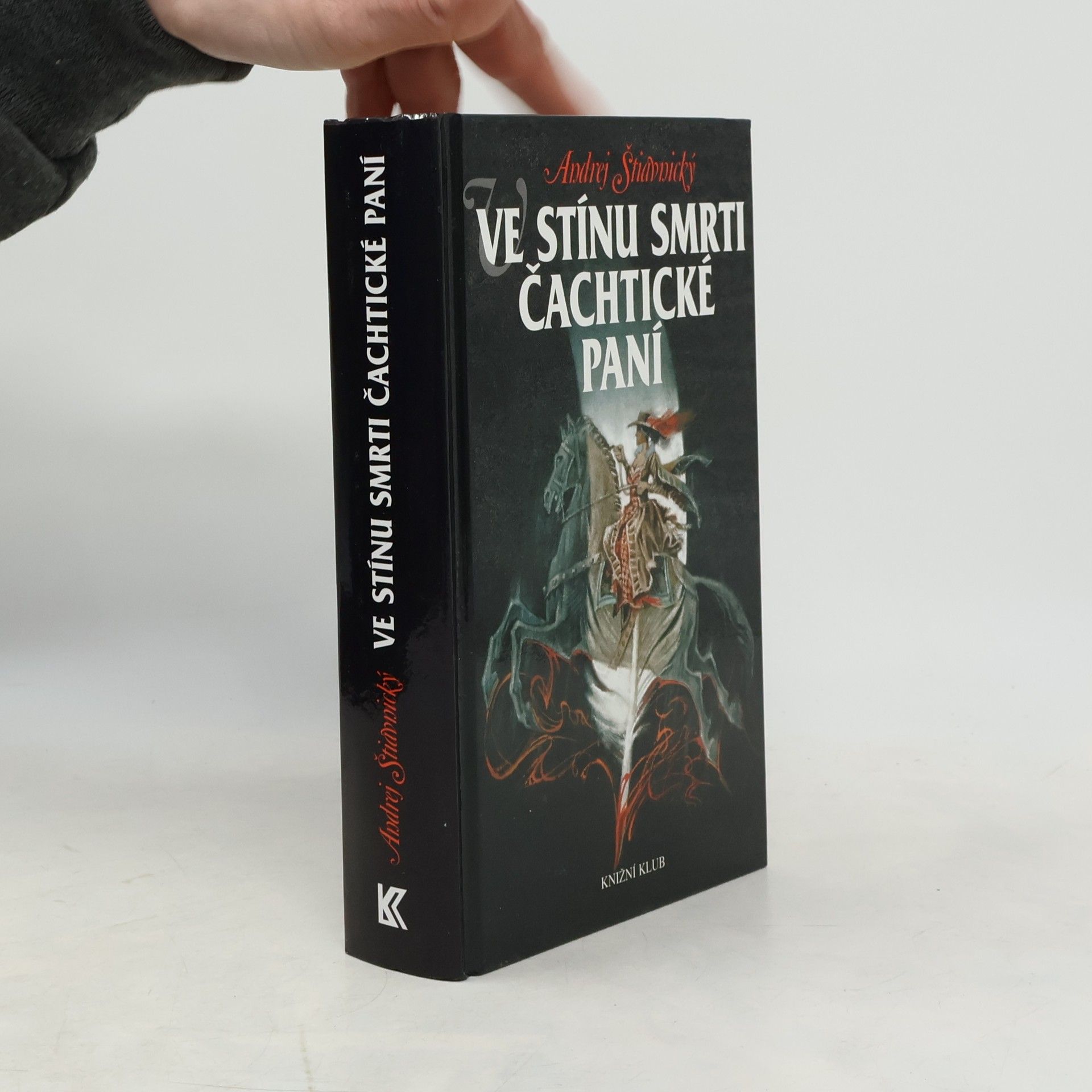 Andrej Štiavnický Ve stínu smrti Čachtické paní