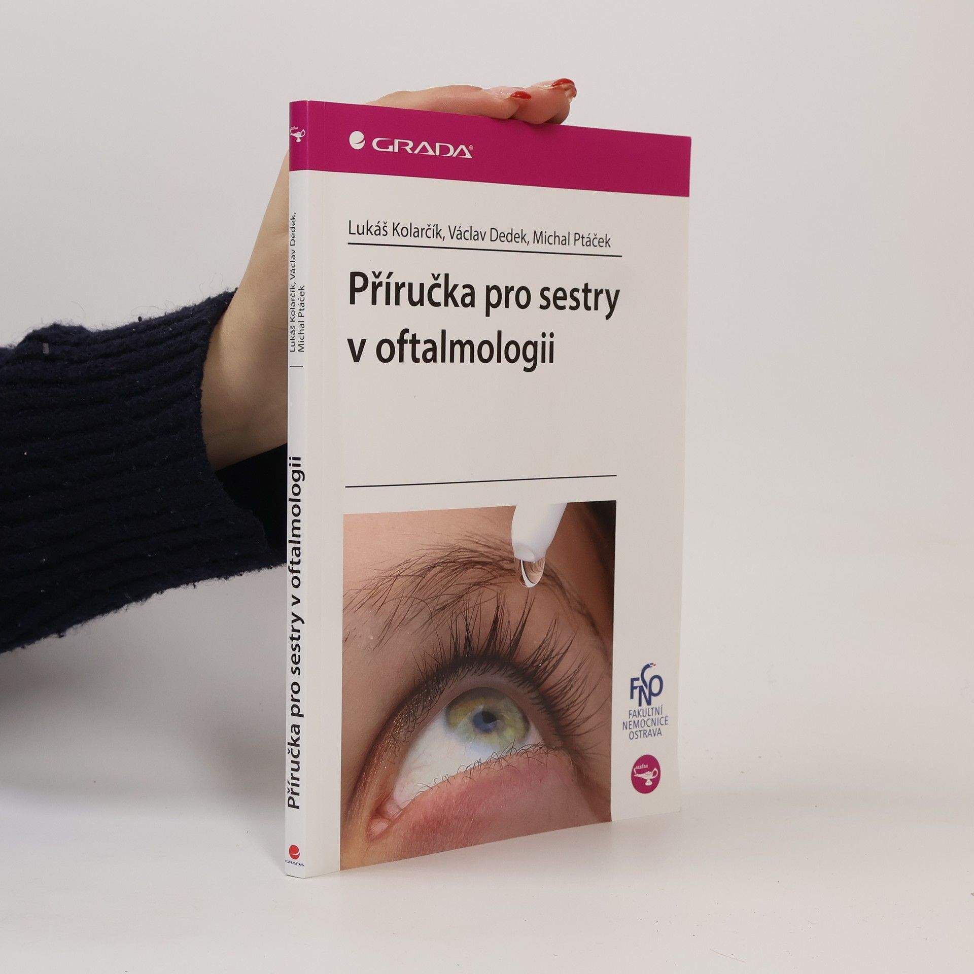 Kolarčík Lukáš Příručka pro sestry v oftalmologii