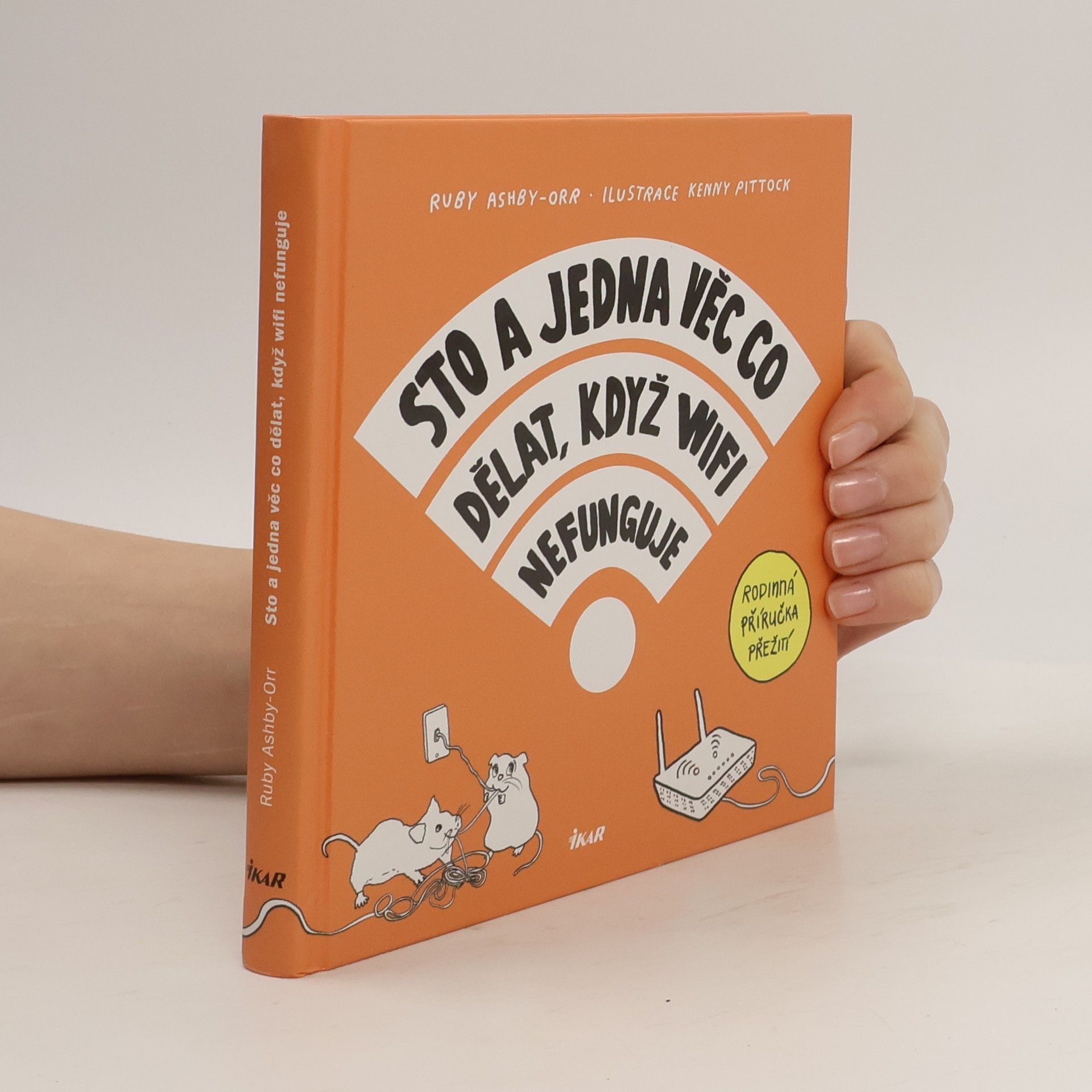 Ruby Ashby Orr Sto a jedna věc co dělat, když wifi nefunguje