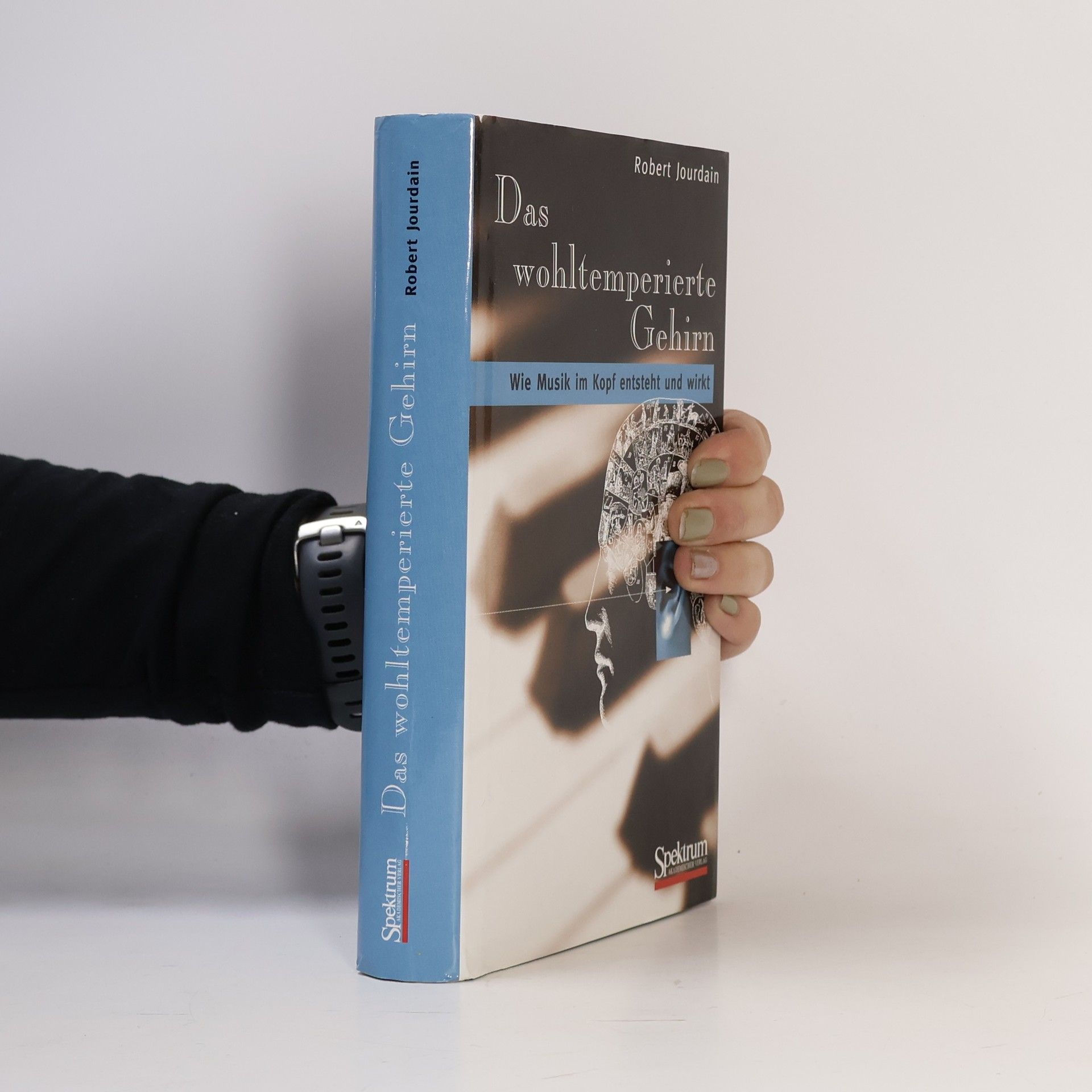 Robert Jourdain Das wohltemperierte Gehirn
