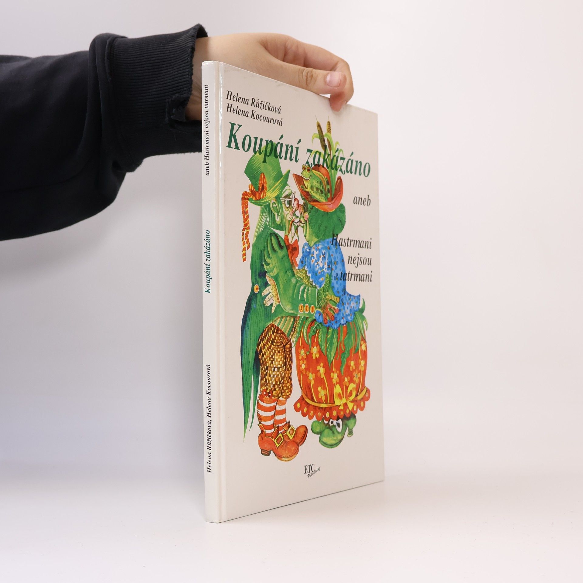 Helena Kocourová Koupání zakázáno, aneb, Hastrmani nejsou tatrmani