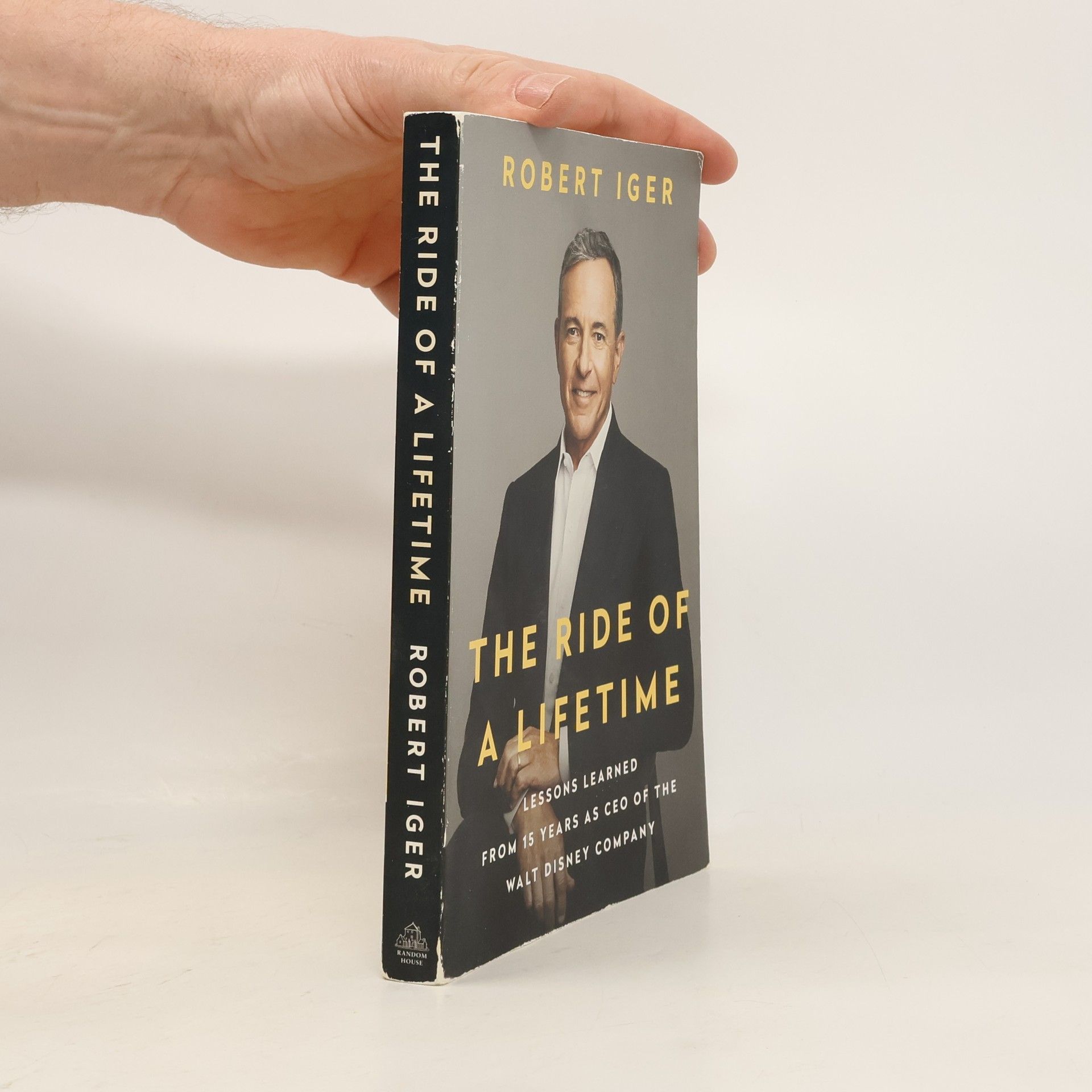 Robert Iger The Ride of a Lifetime