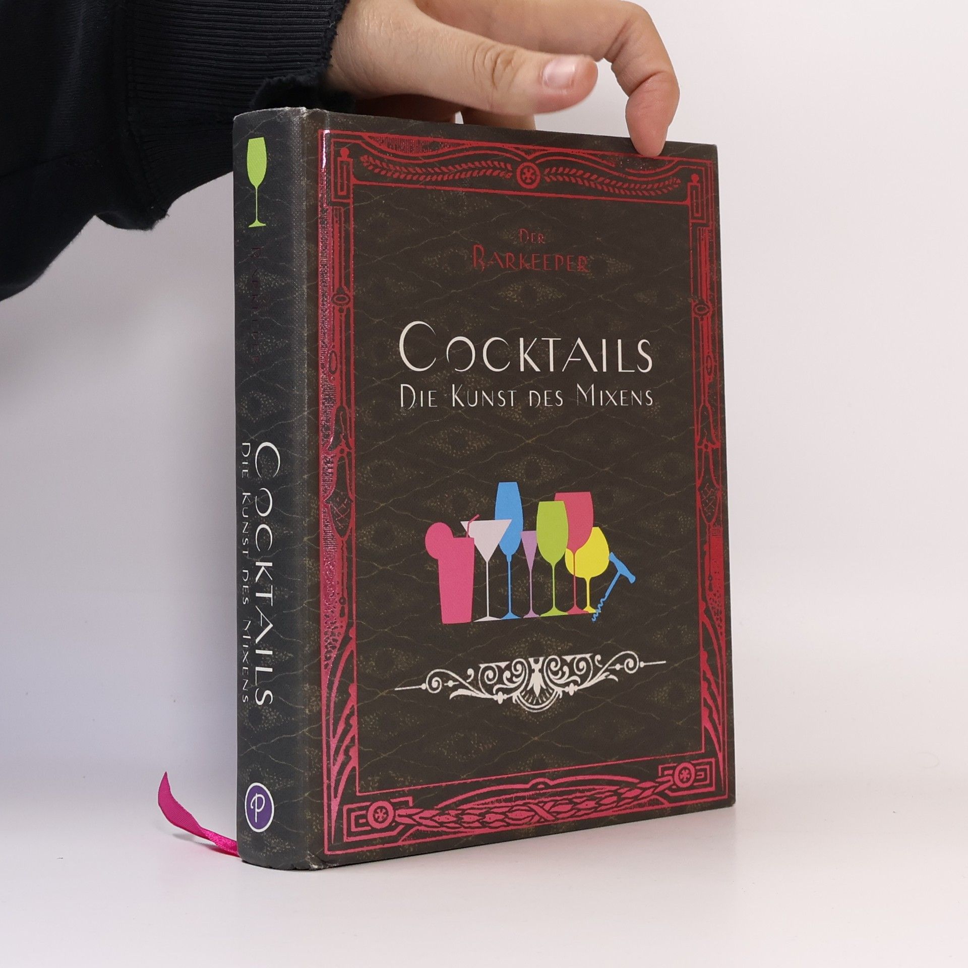 Lisa Hughes Der Barkeeper: Cocktails; Die Kunst des Mixens