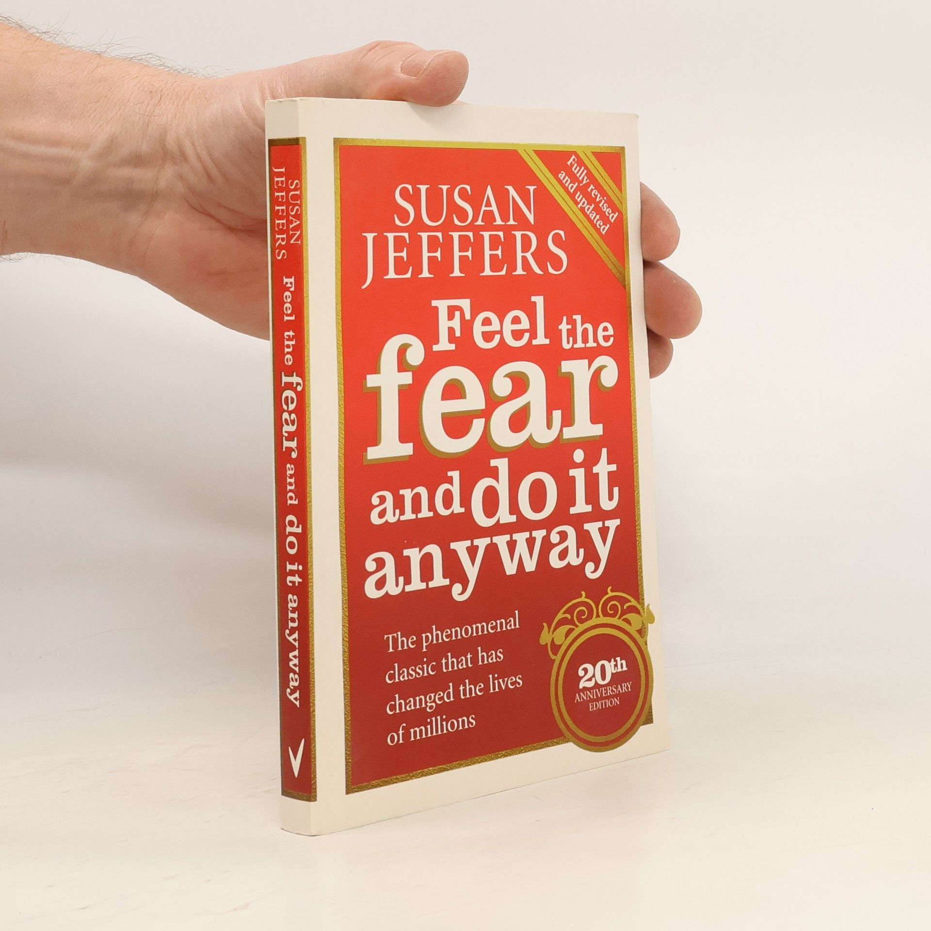 Susan Jeffers Feel the fear and do it anyway