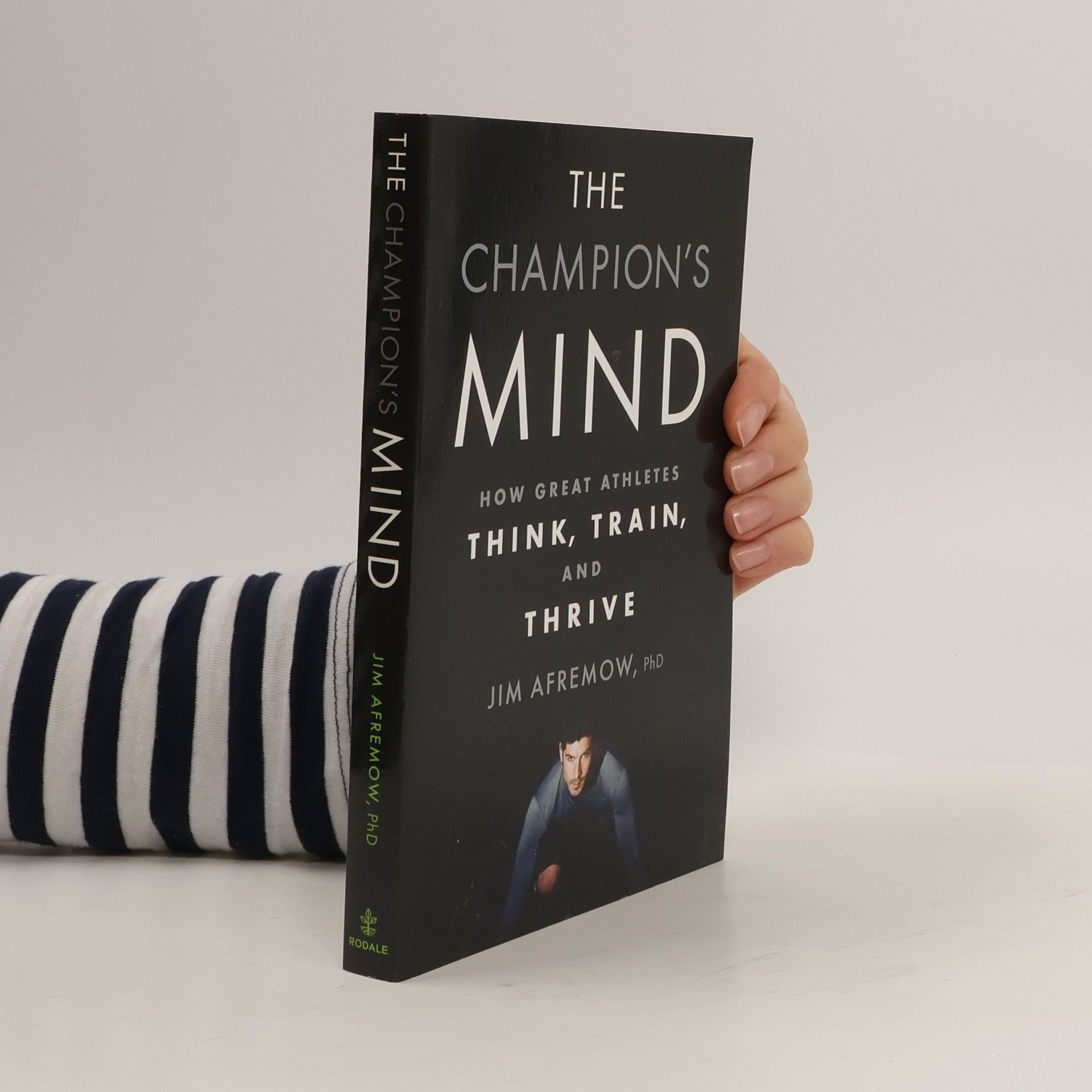Jim Afremow The Champion's Mind