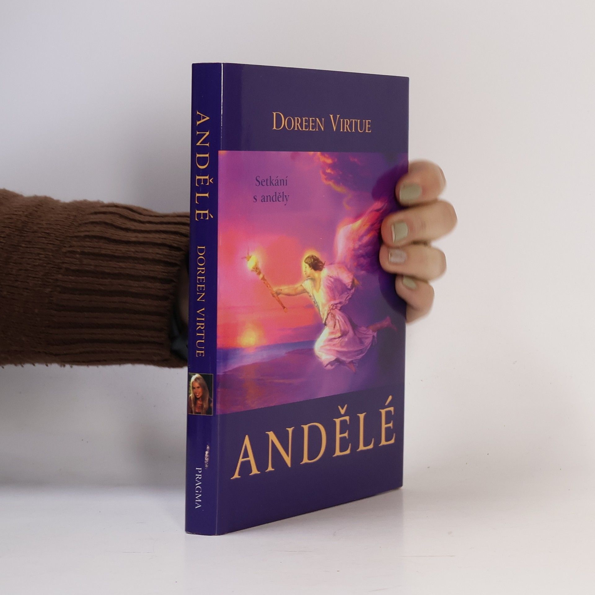 Doreen Virtue Andělé. Setkání s anděly