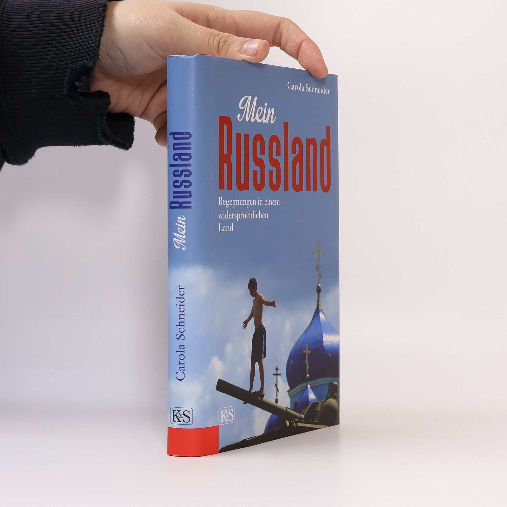 Carola Schneider Mein Russland