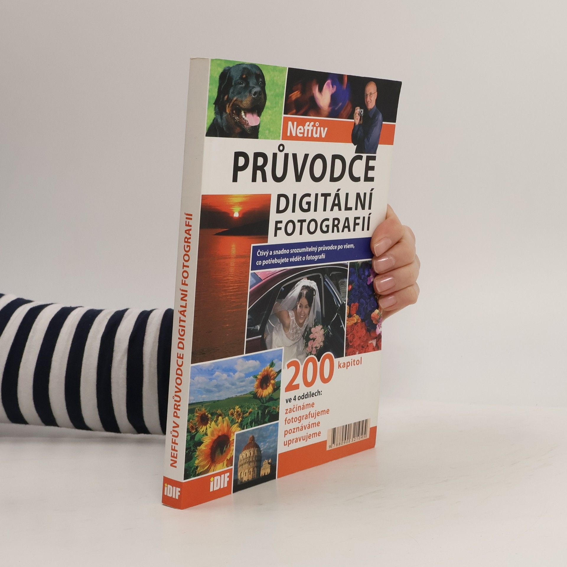 Ondřej Neff Neffův průvodce digitální fotografií