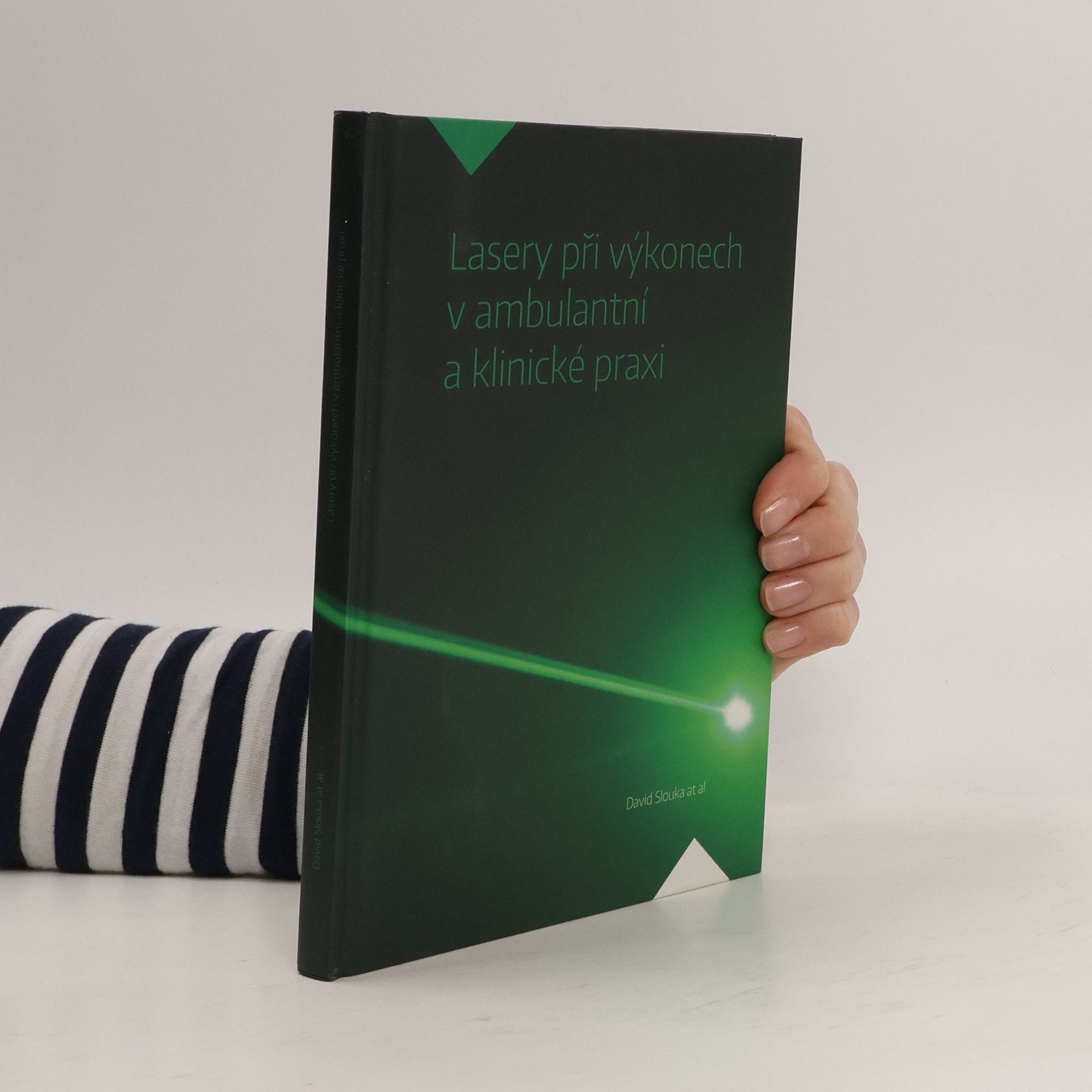 Lasery při výkonech v ambulantní a klinické praxi