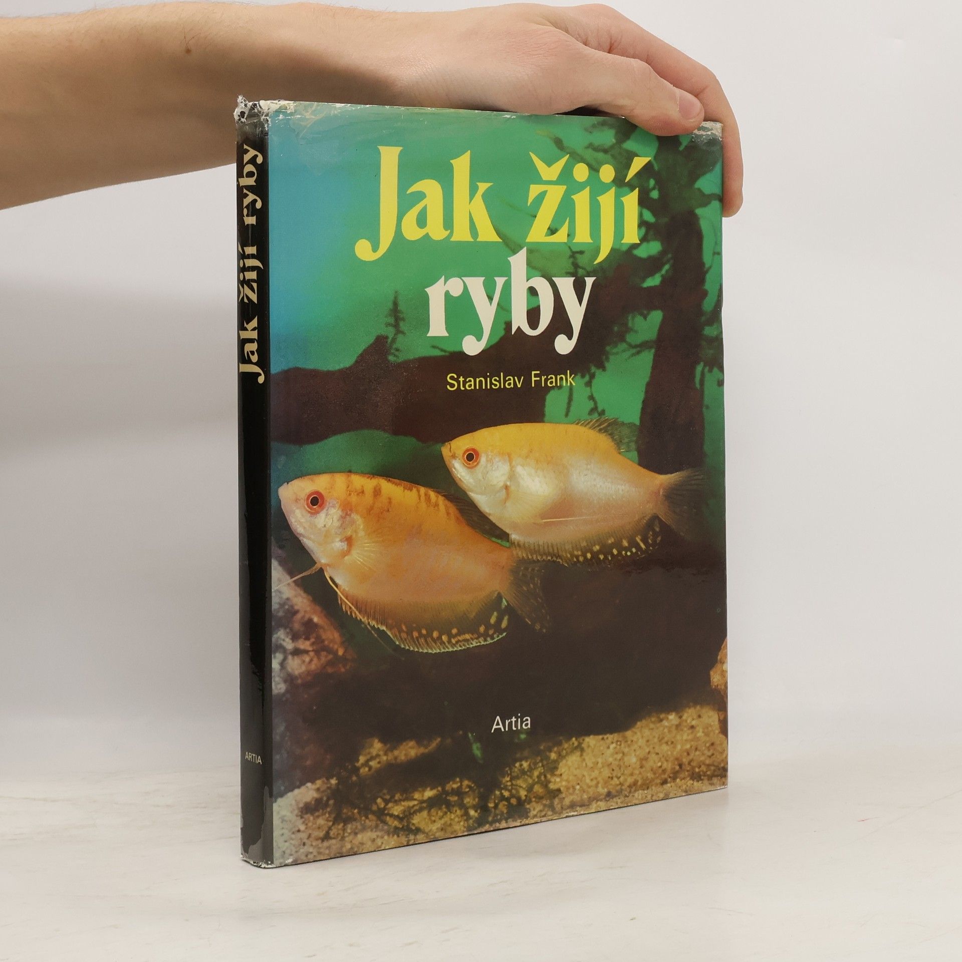 Stanislav Frank Jak žijí ryby