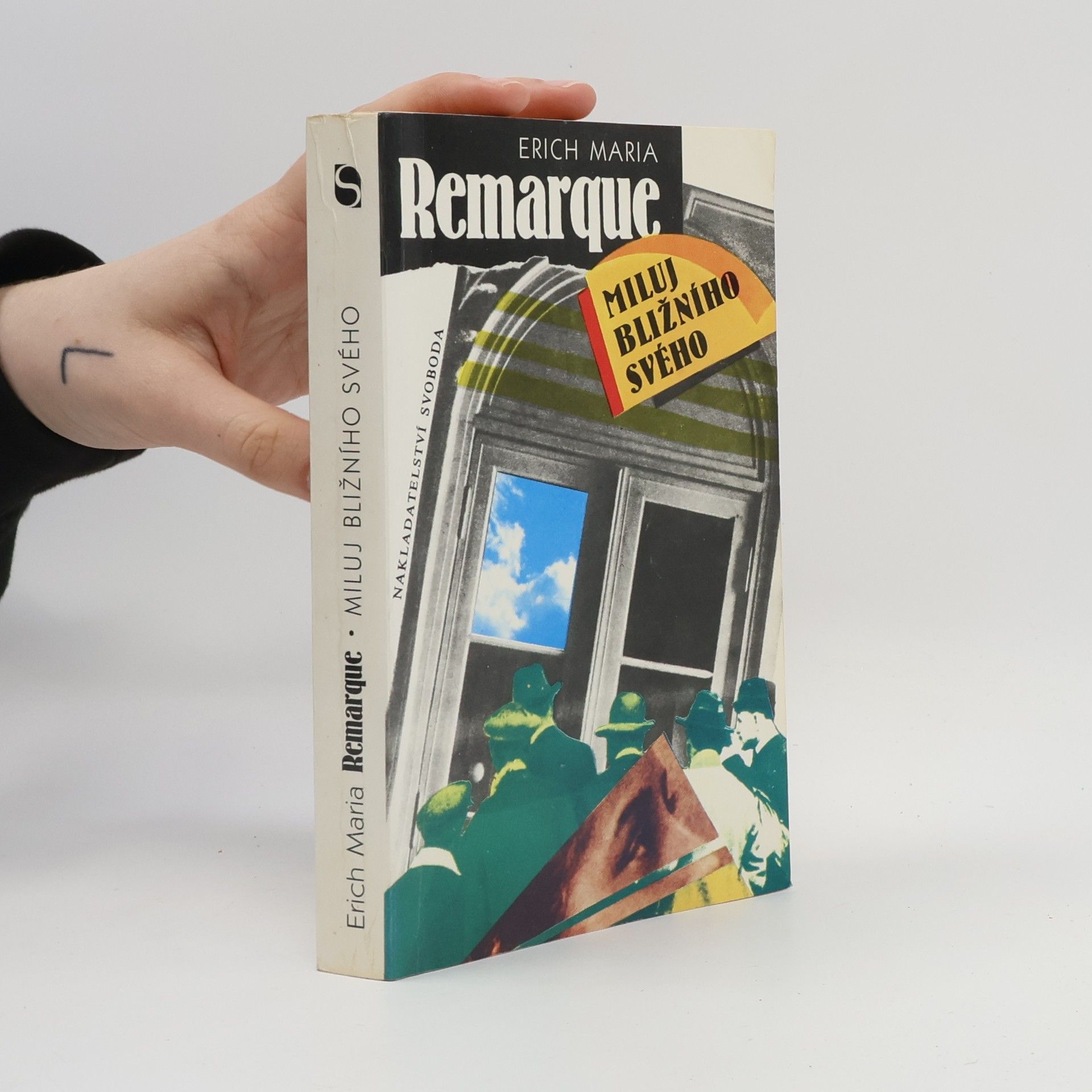 Erich Maria Remarque Miluj bližního svého
