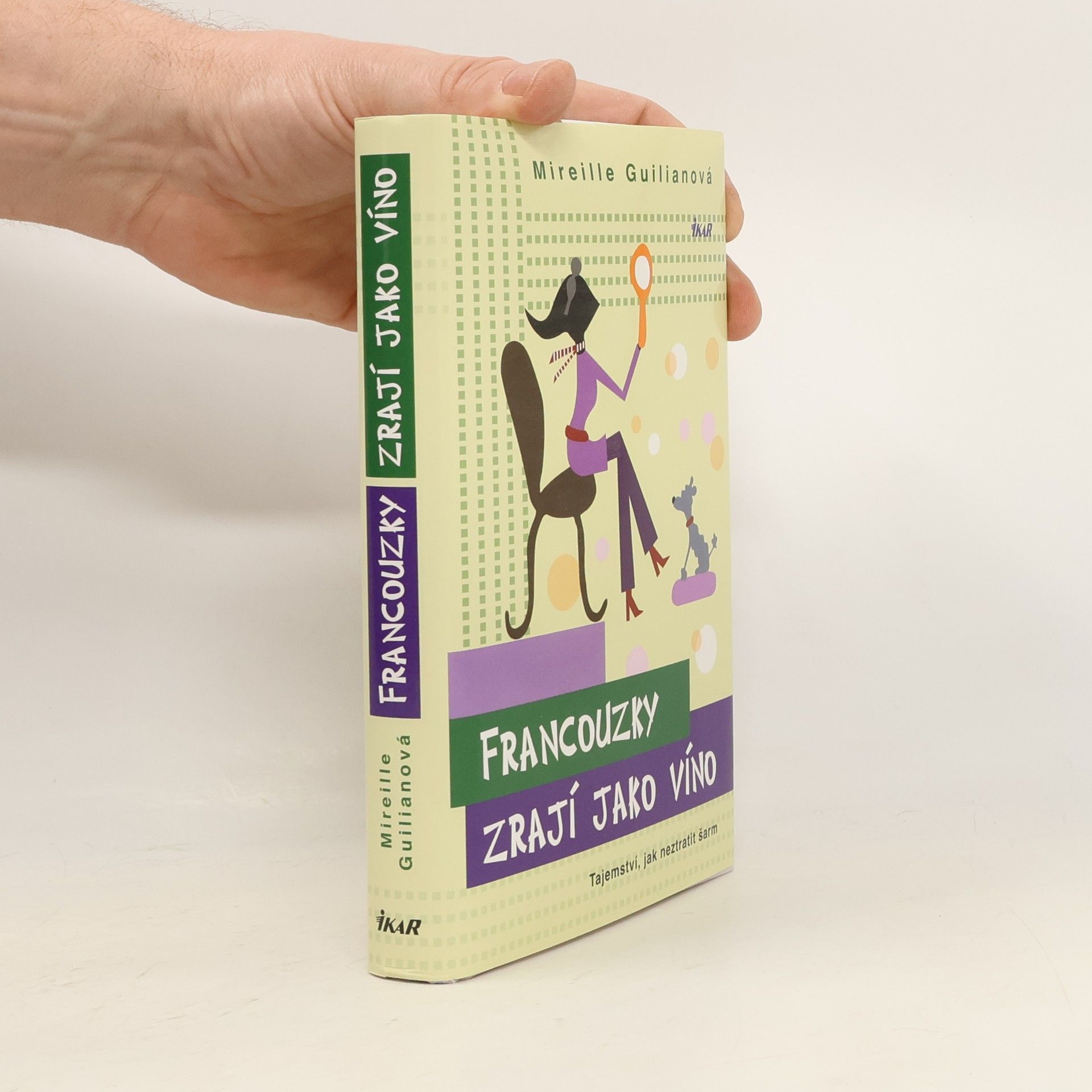 Mireille Guiliano Francouzky zrají jako víno