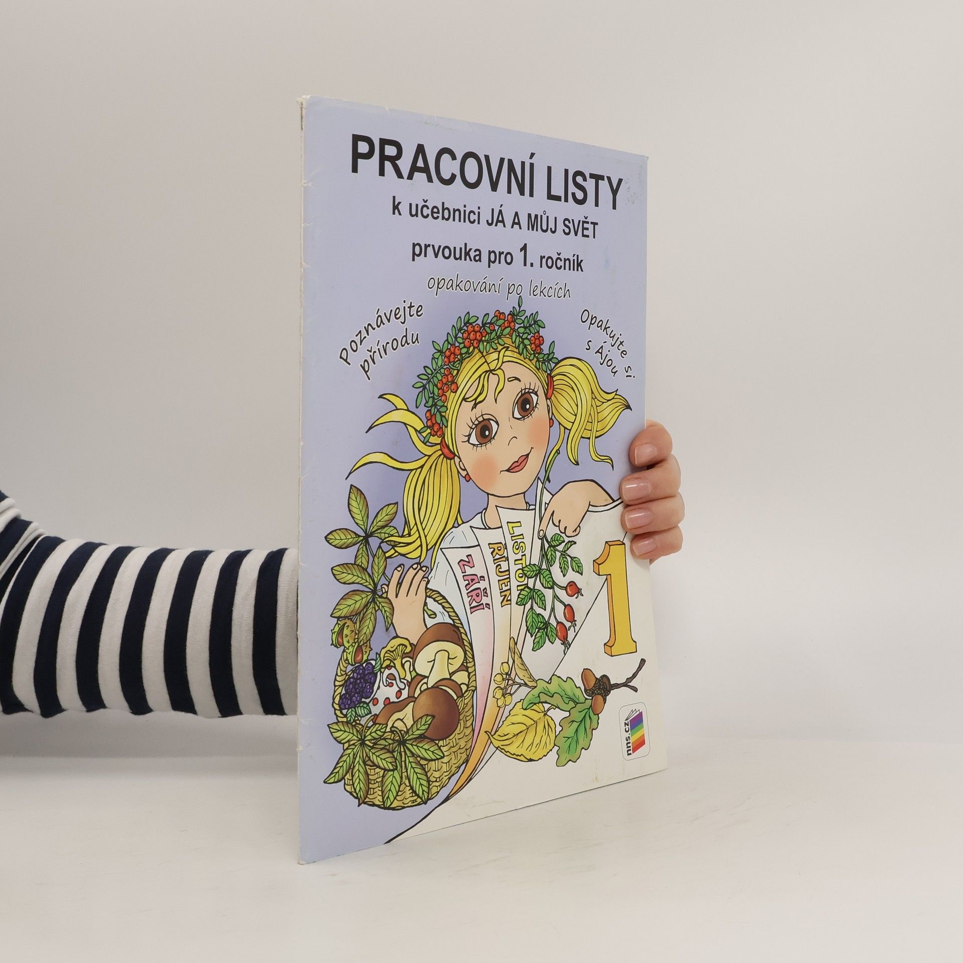 Věra Štiková Pracovní listy k učebnici Já a můj svět